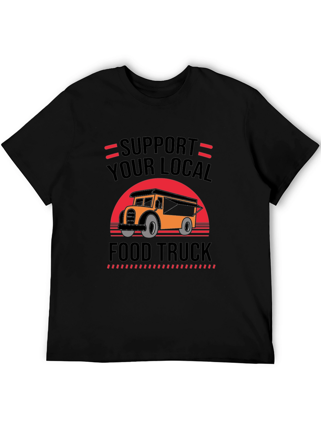 Support Your Local Food Truck Graphic Tee