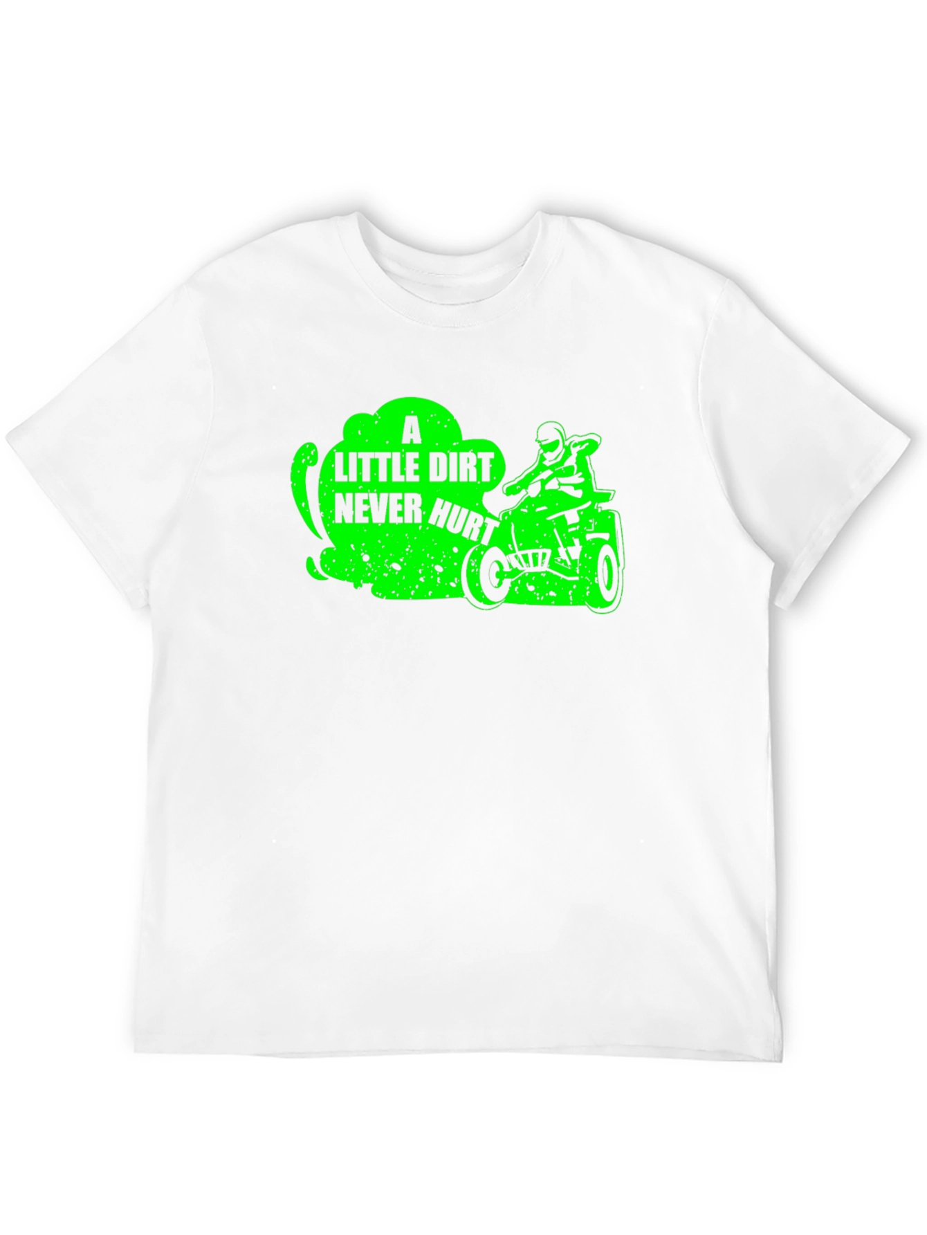 Dirt Bike Rider T-Shirt - A Little Dirt Never Hurt