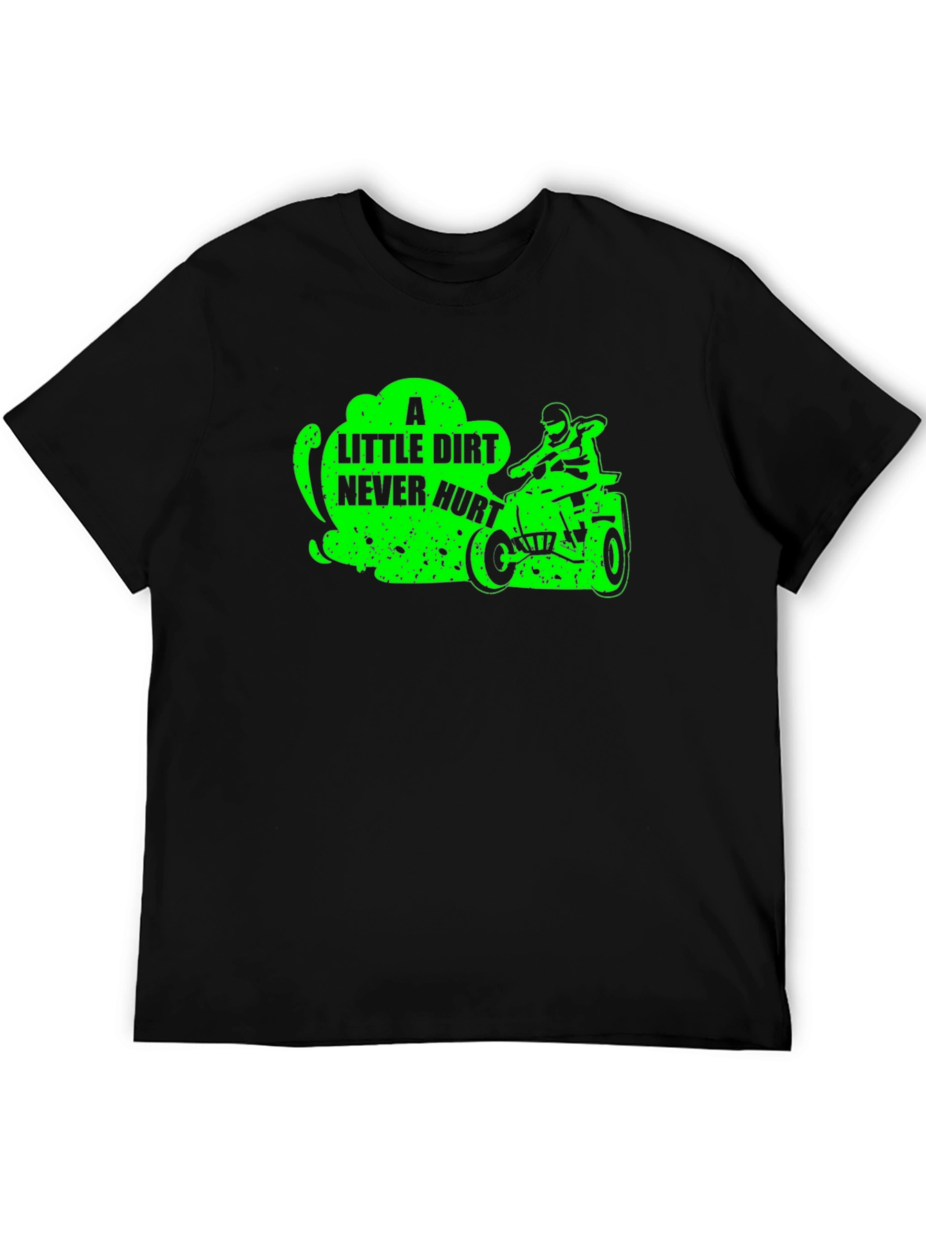 Dirt Bike Rider T-Shirt - A Little Dirt Never Hurt