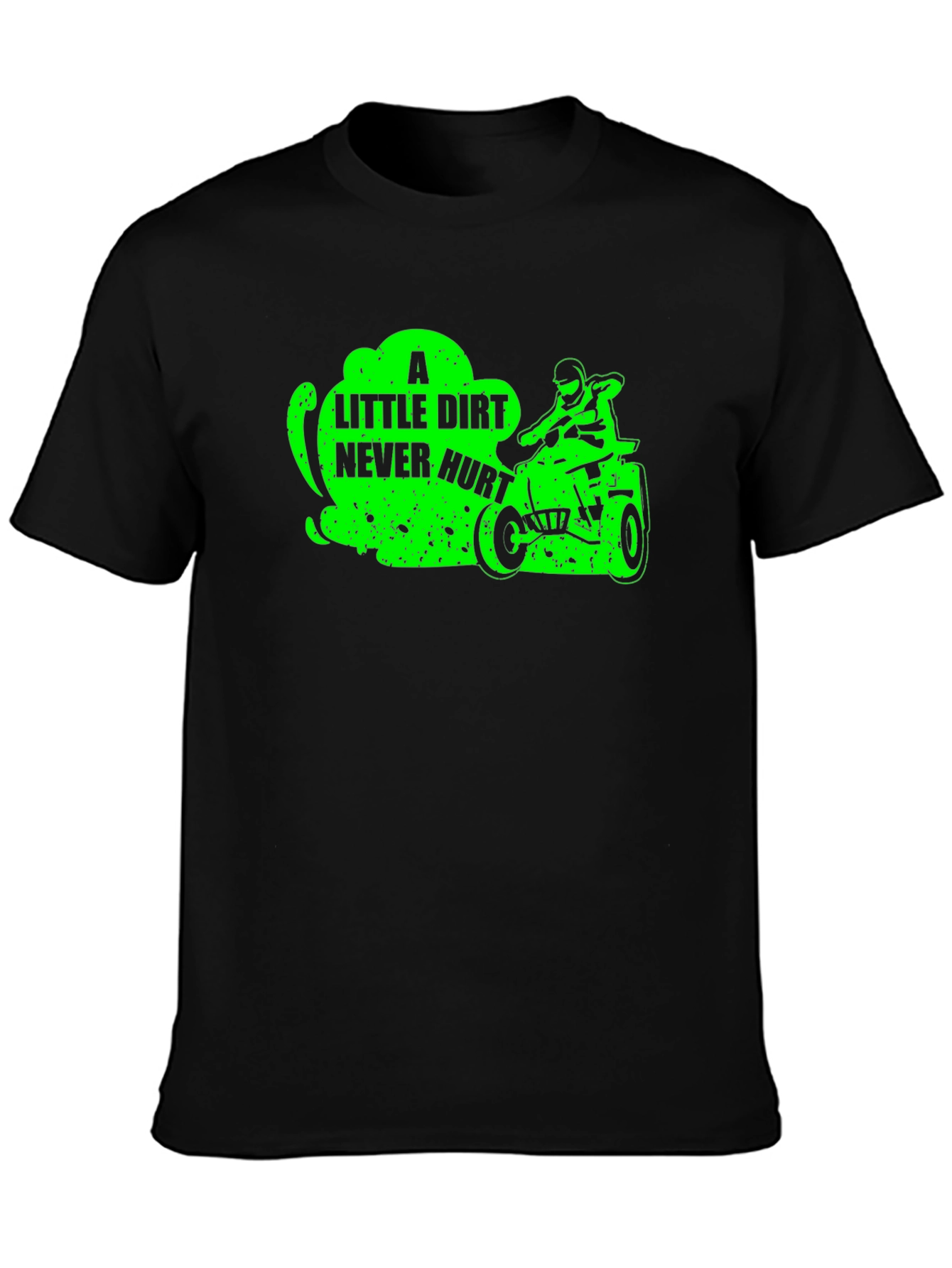 Dirt Bike Rider T-Shirt - A Little Dirt Never Hurt