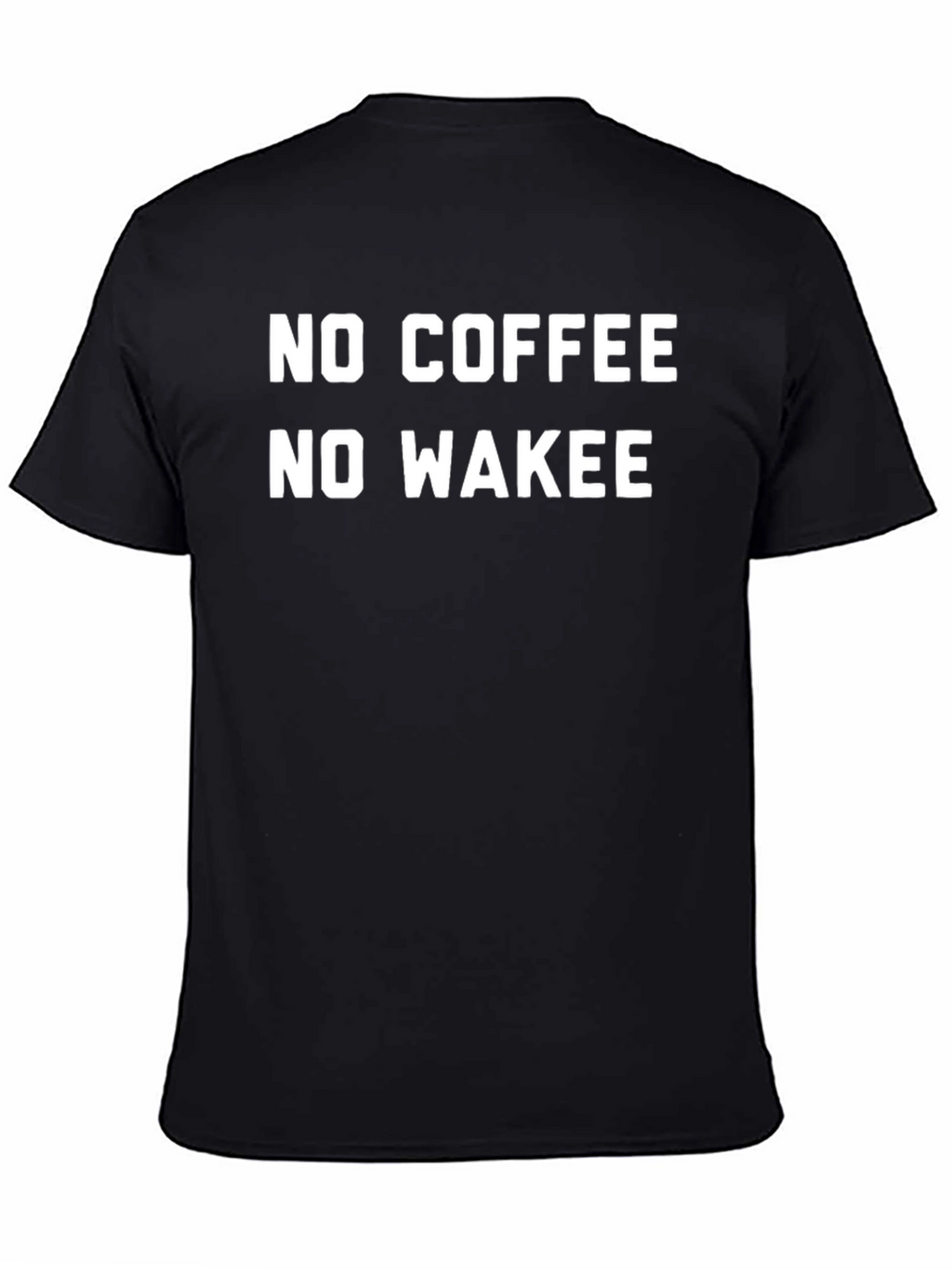 No Coffee No Wakee Graphic Tee