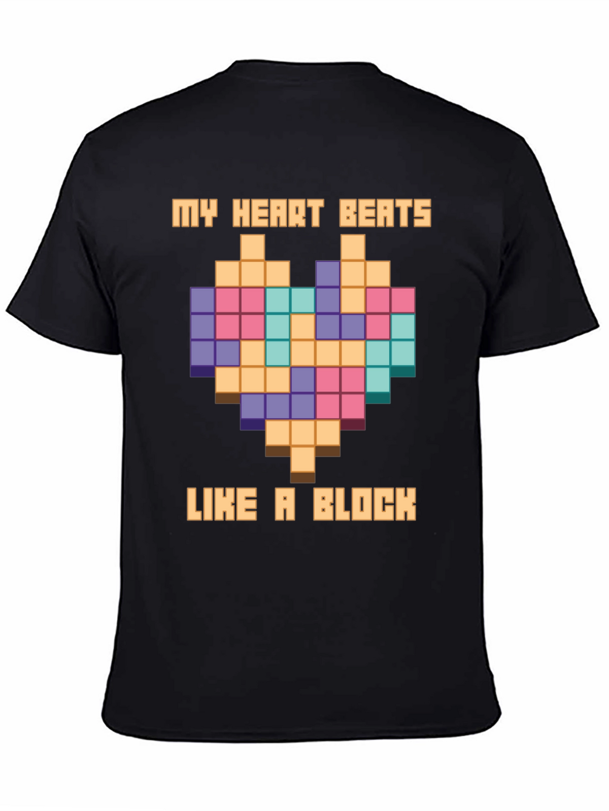 Pixel Heart Block T-Shirt - My Heart Beats Like A Block