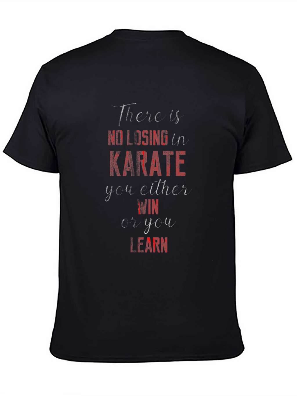 Karate Win or Learn Graphic Tee