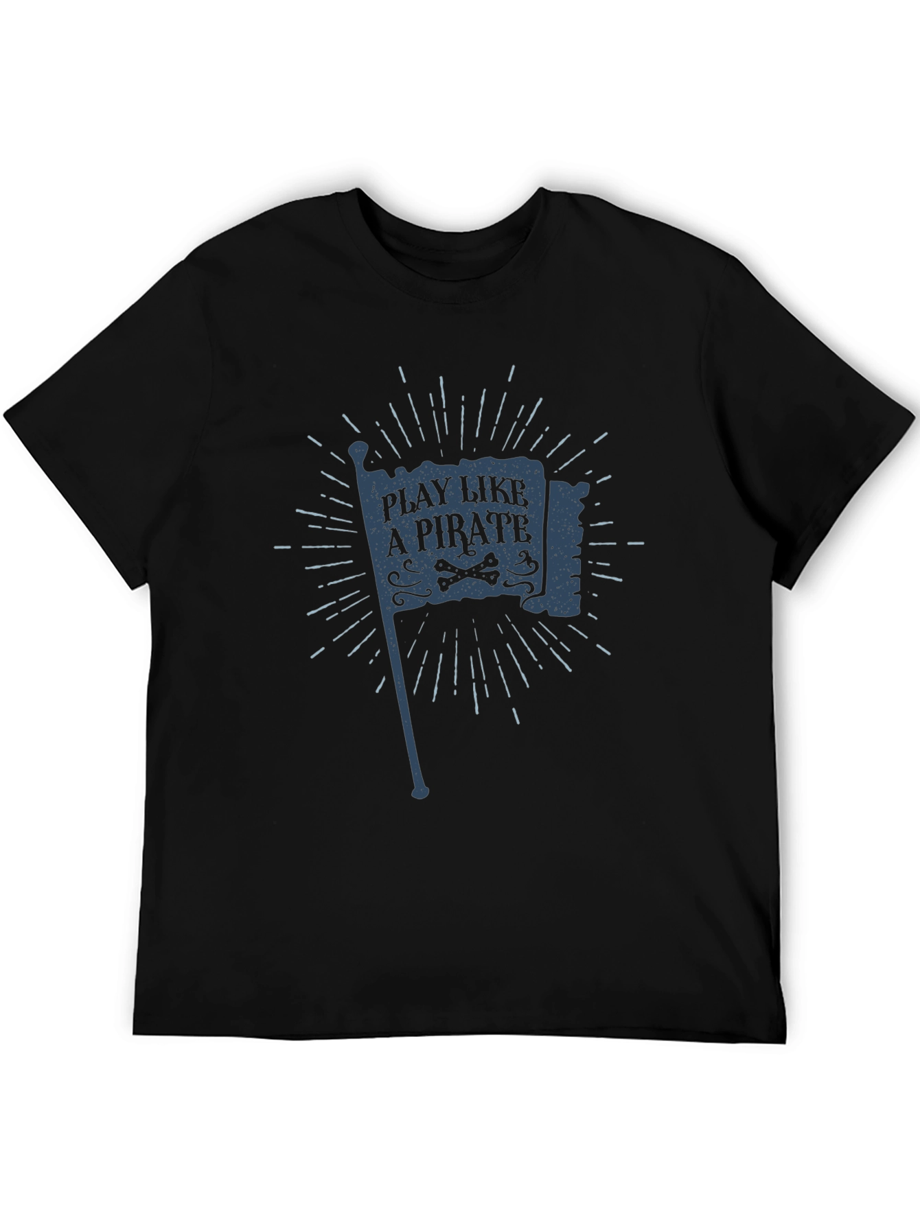 Play Like a Pirate Black T-Shirt