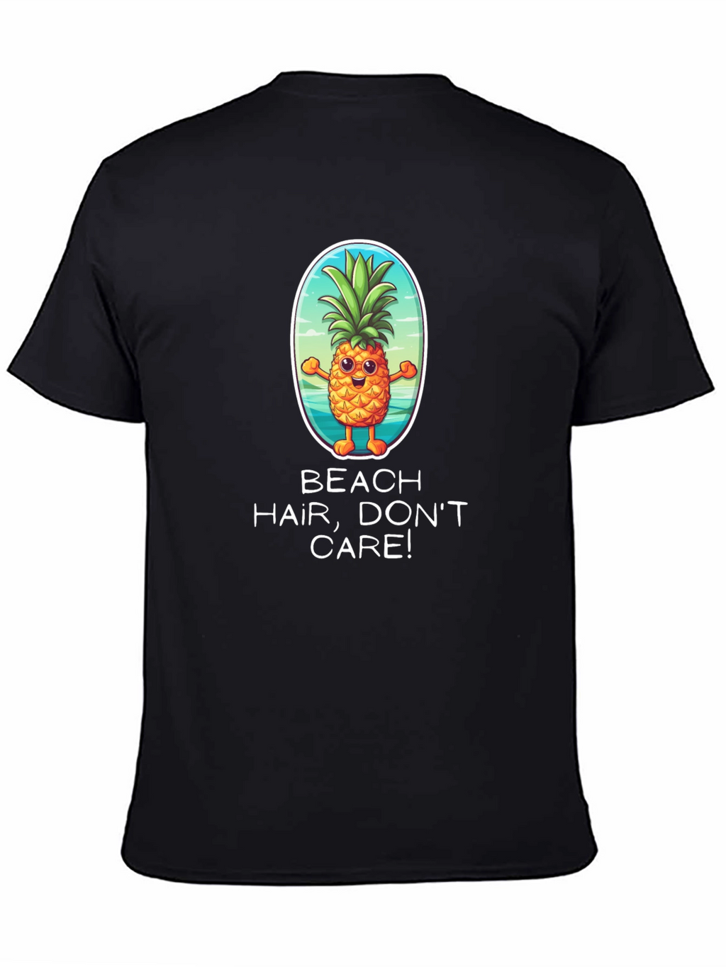 Beach Hair Dont Care Pineapple Graphic Tee