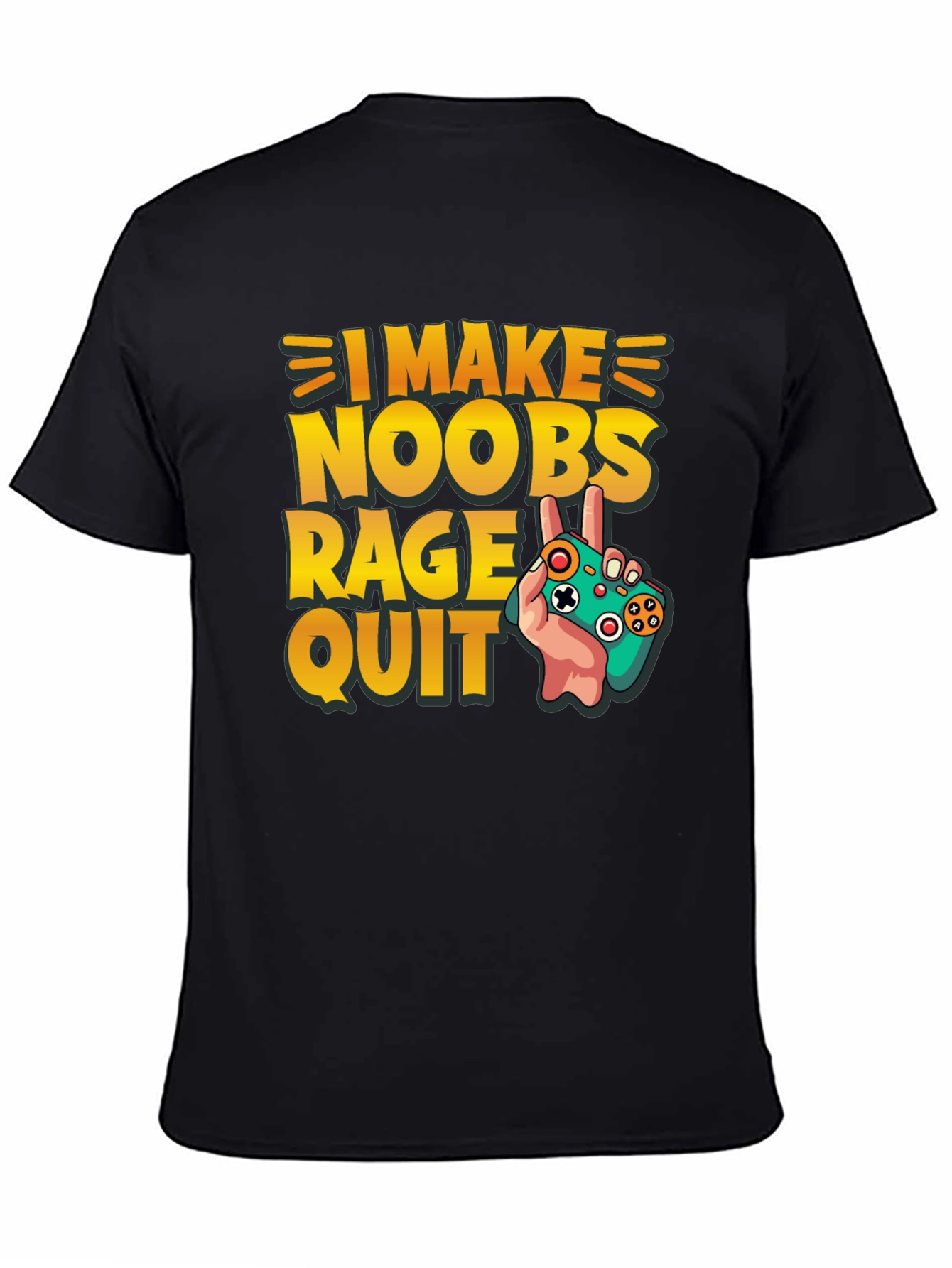 Gamer T-Shirt - I Make Noobs Rage Quit Funny Tee