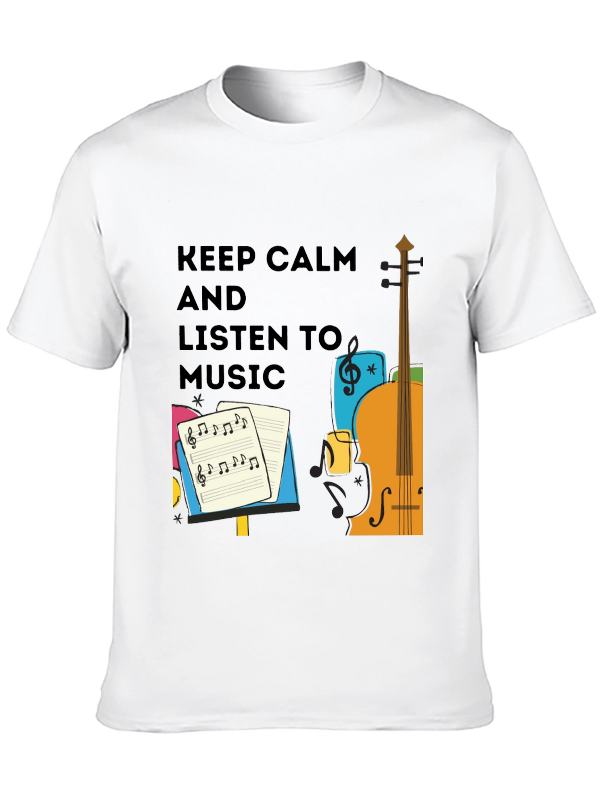 Keep Calm and Listen to Music - Graphic T-Shirt