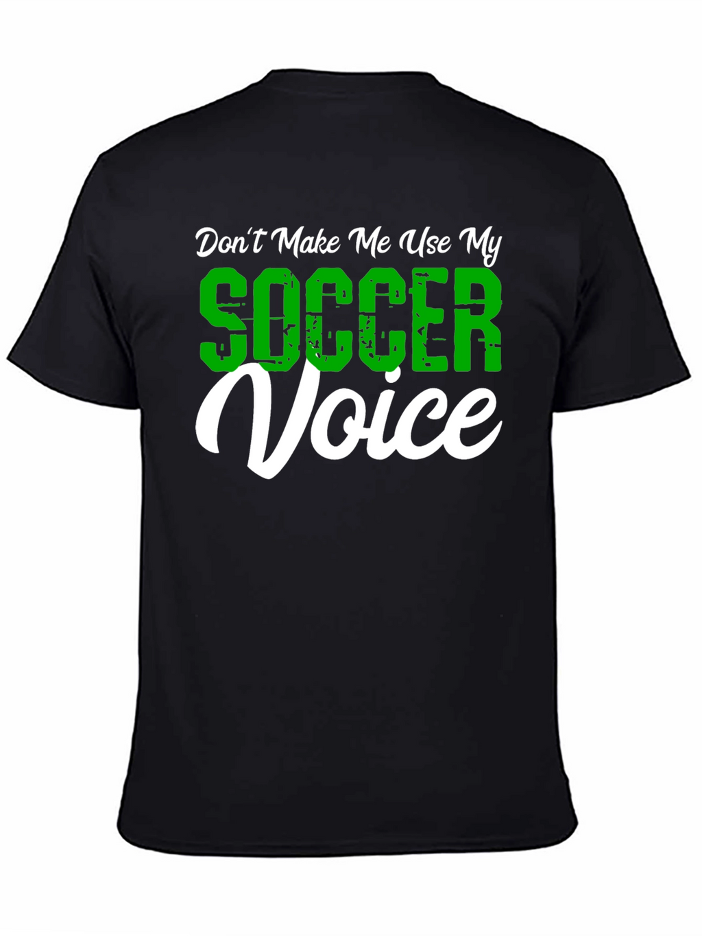 Funny Soccer Voice Graphic T-Shirt