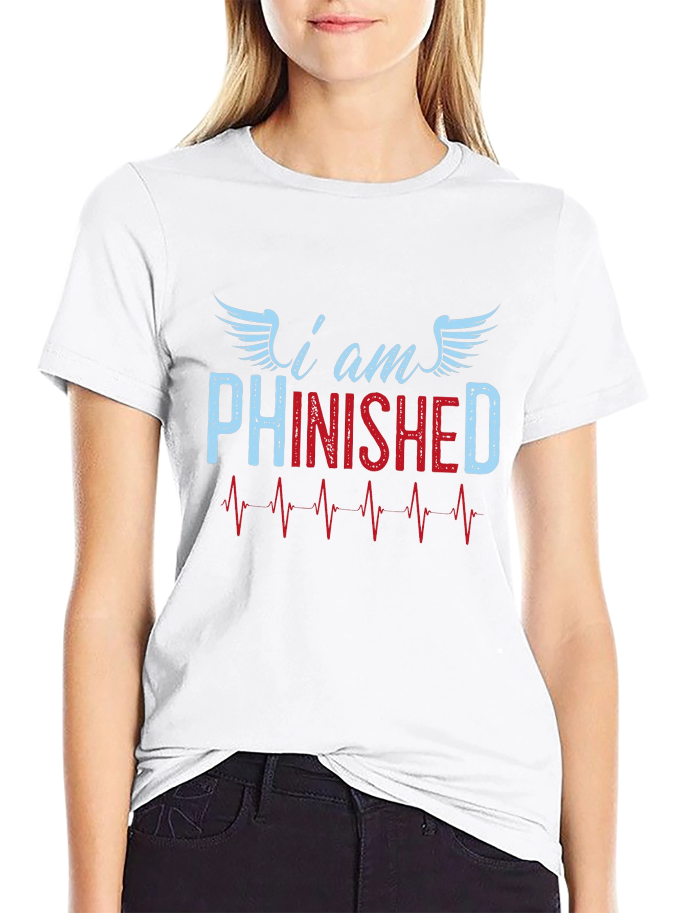 I am Phinished T-Shirt - Funny Sarcastic Tee