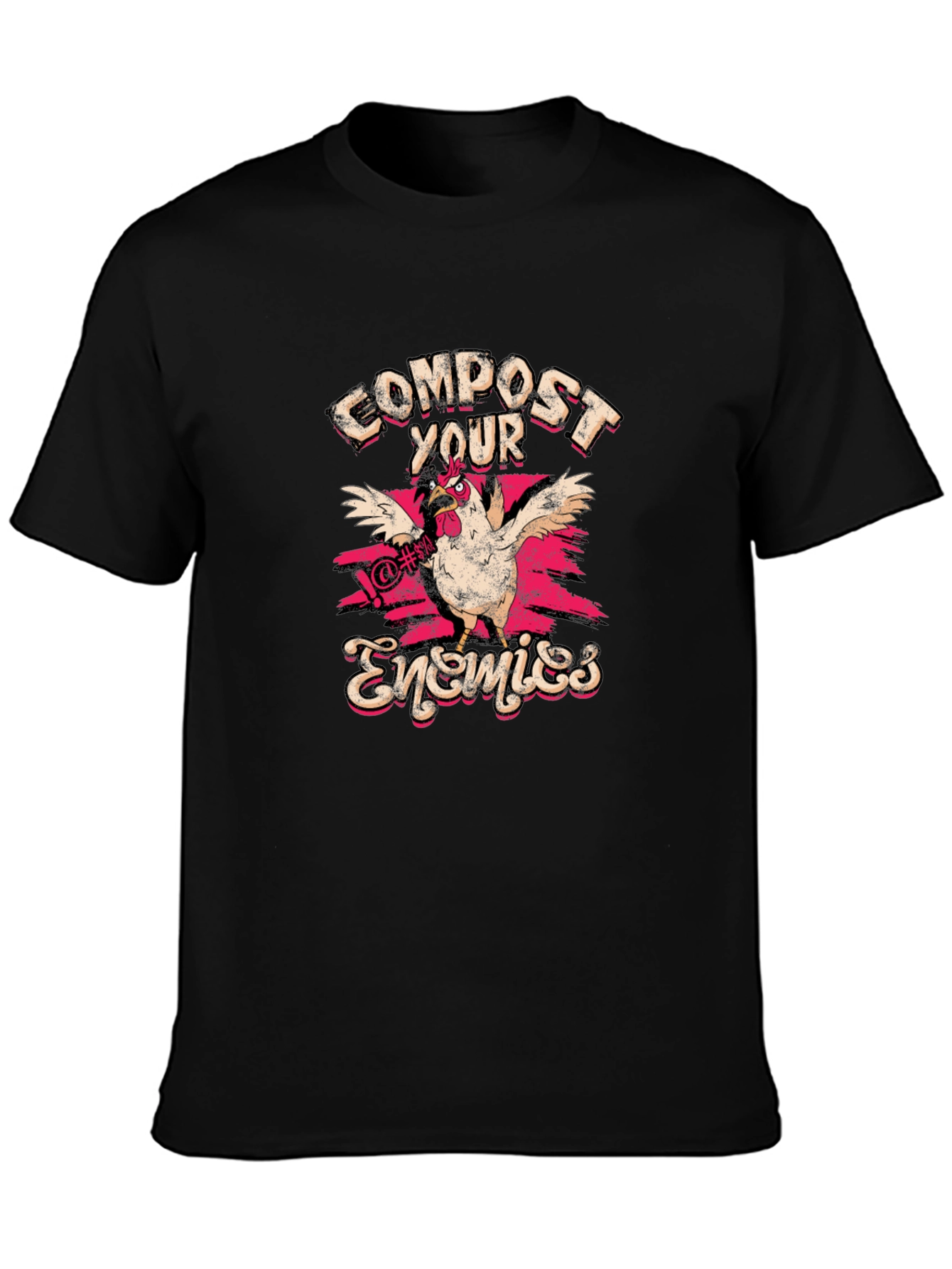 Compost Your Enemies T-Shirt Funny Chicken Tee