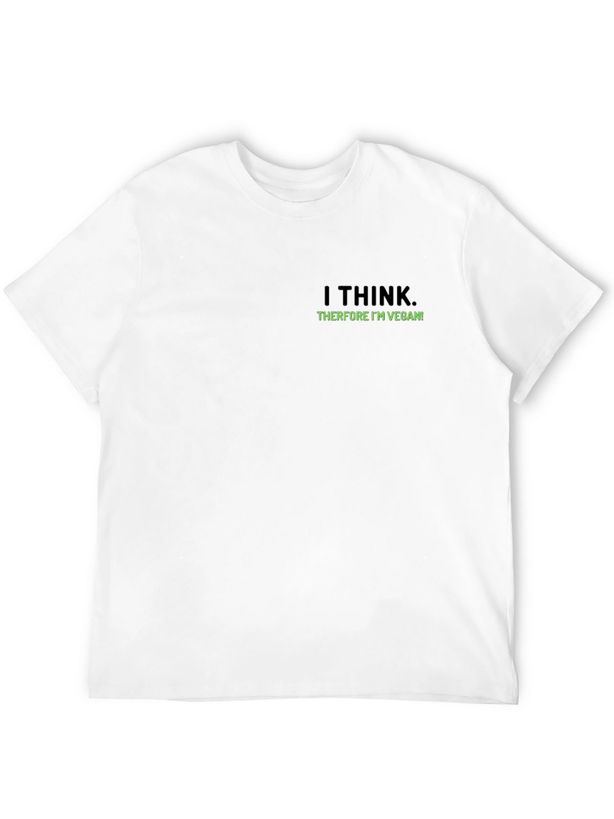 Vegan Statement Tee - I Think Therefore Im Vegan