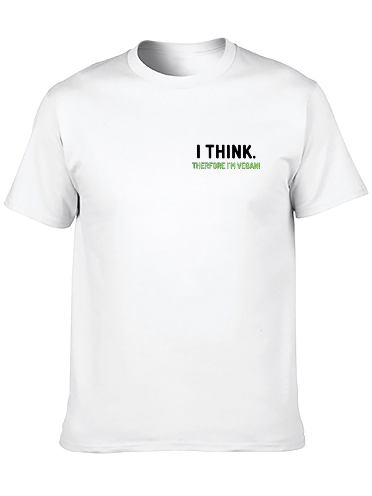 Vegan Statement Tee - I Think Therefore Im Vegan