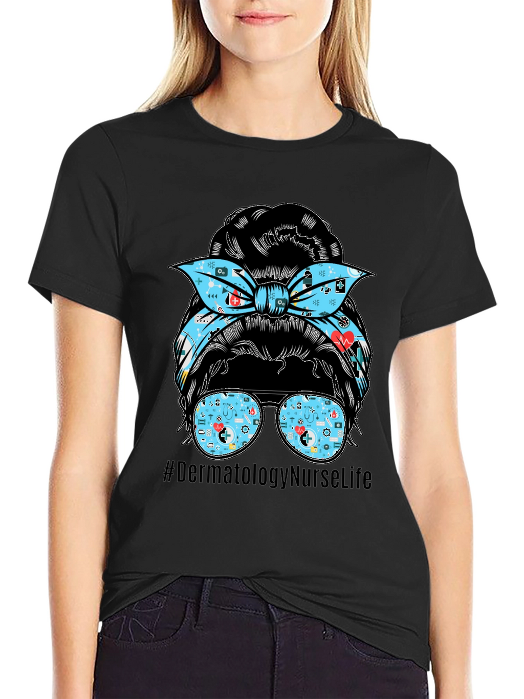 Dermatology Nurse Life Messy Bun T-Shirt