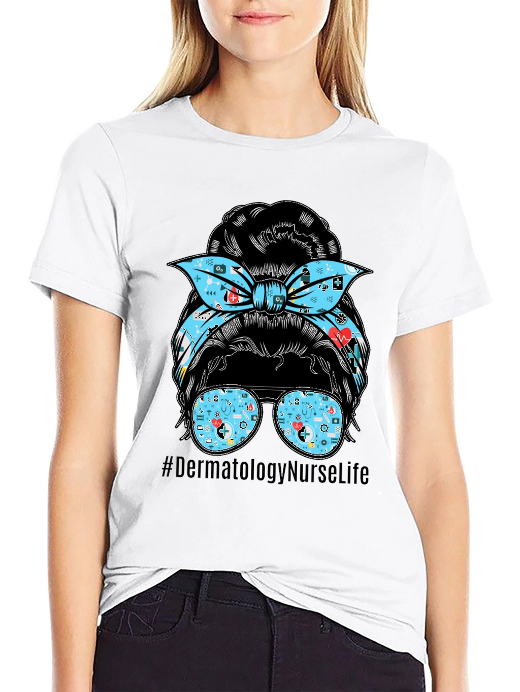 Dermatology Nurse Life Messy Bun T-Shirt