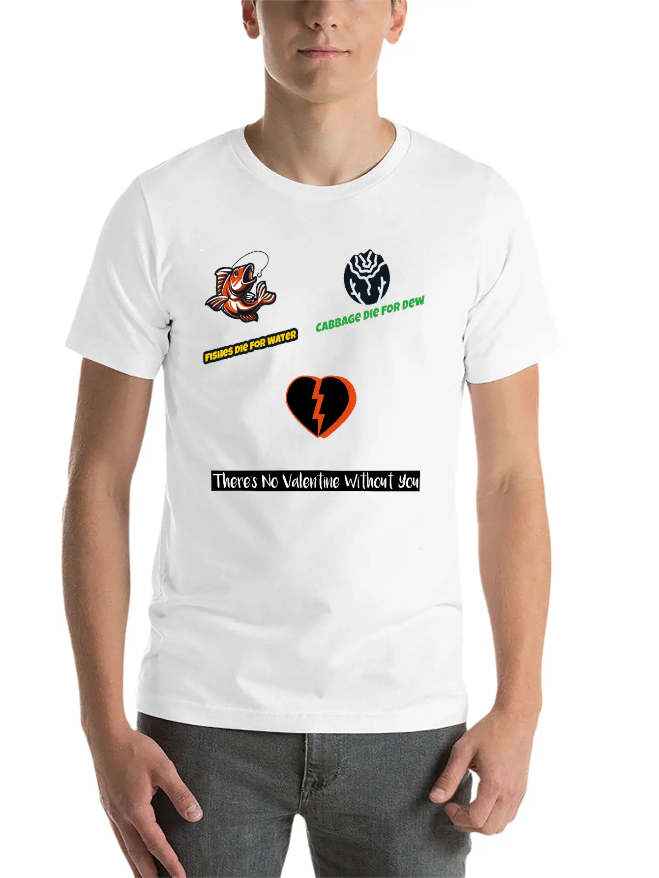 Cabbage Die For Dew No Valentine Without You Essential Cotton Tee For Daily Outfits – Unisex Style