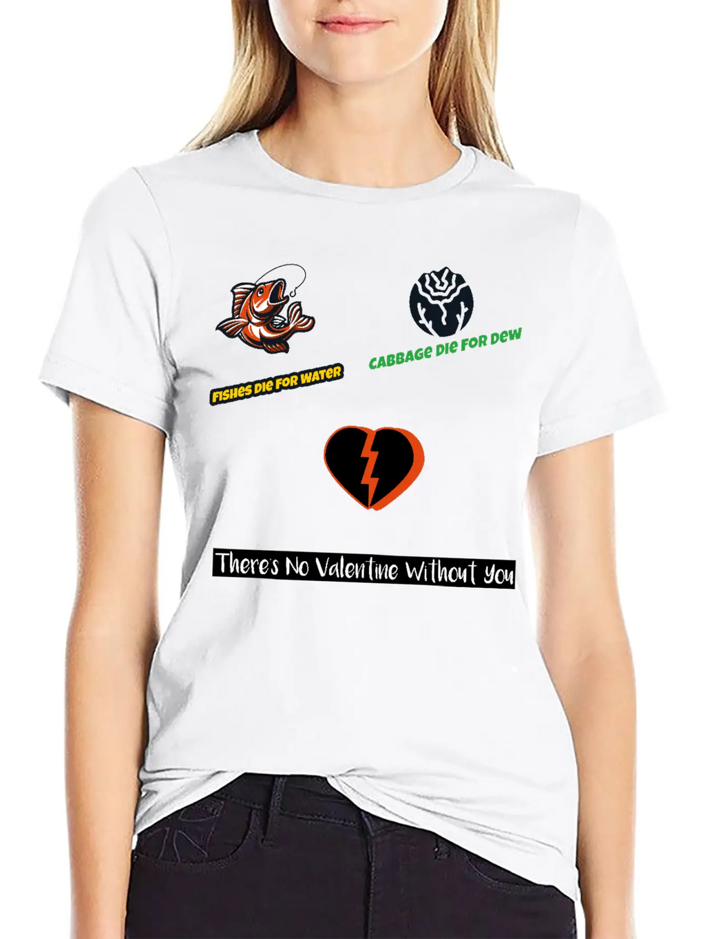 Cabbage Die For Dew No Valentine Without You Essential Cotton Tee For Daily Outfits – Unisex Style