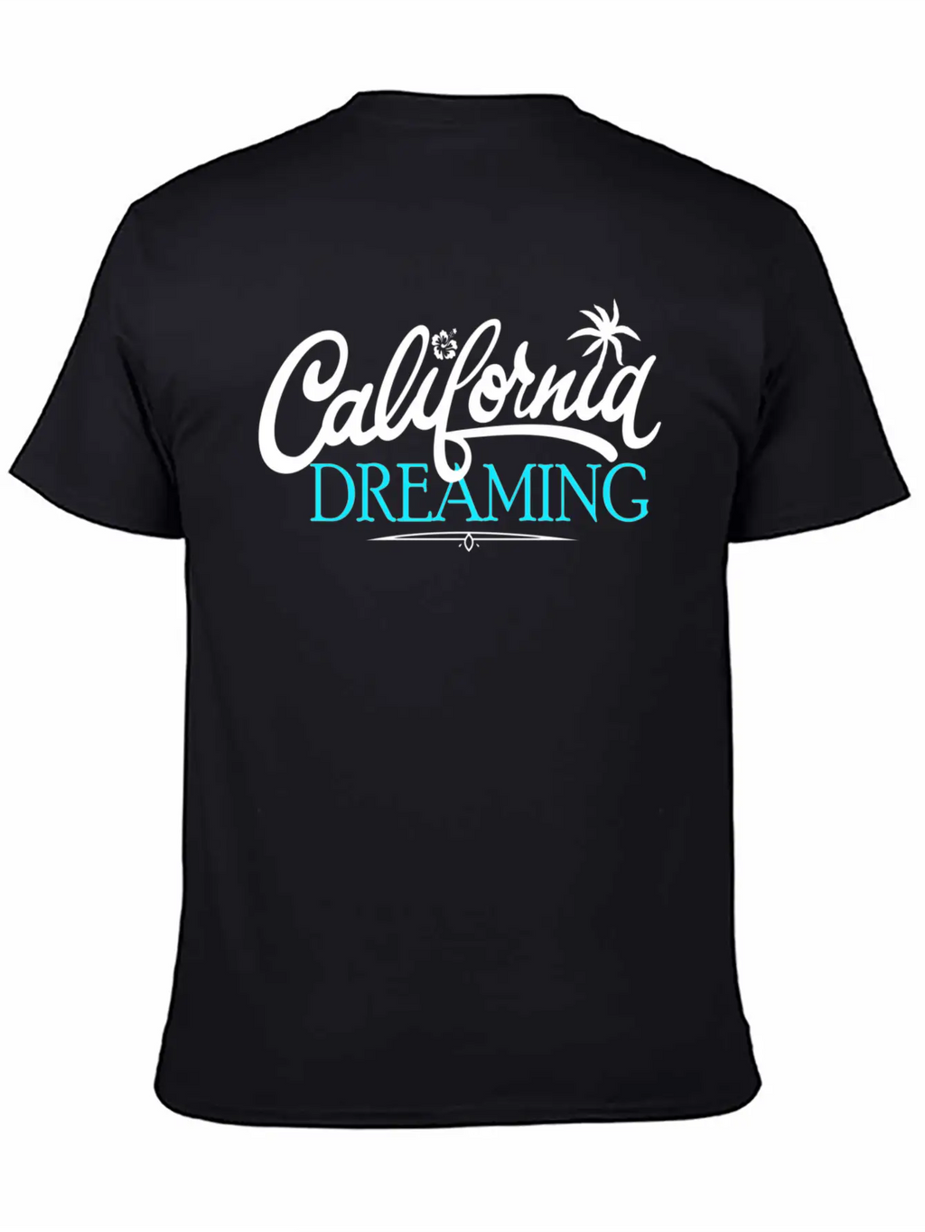 California Dreaming Beaches Surf Vacation Cali Relaxed Everyday Tee – Lightweight And Durable Cotton