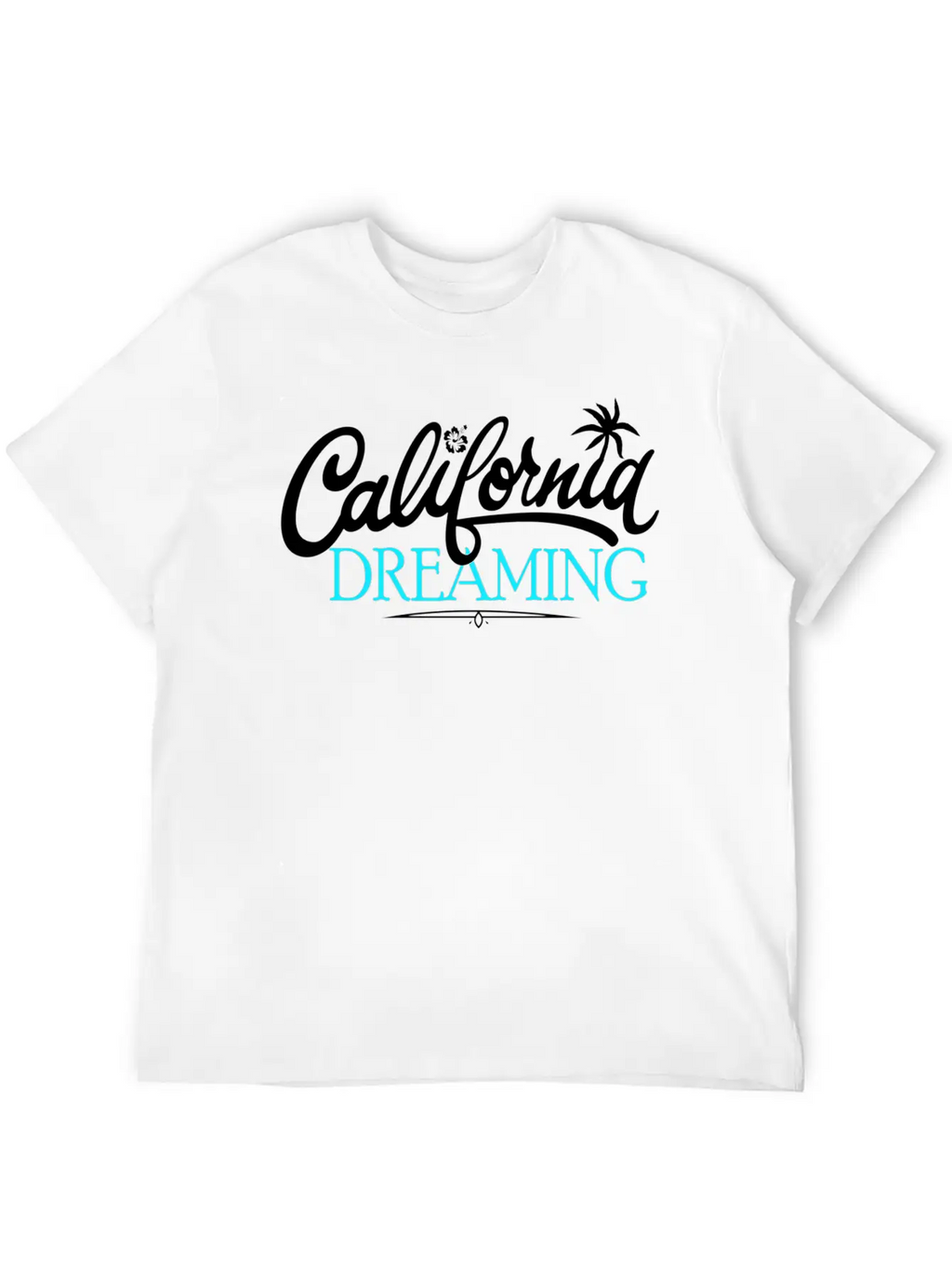 California Dreaming Beaches Surf Vacation Cali Relaxed Everyday Tee – Lightweight And Durable Cotton