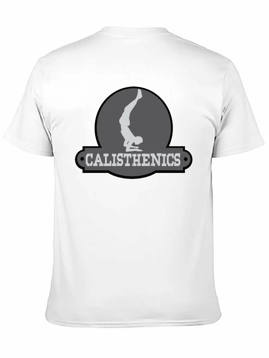 Calisthenics - Physical Exercise Workout Training Essential Cotton Tee For Daily Outfits – Unisex Style