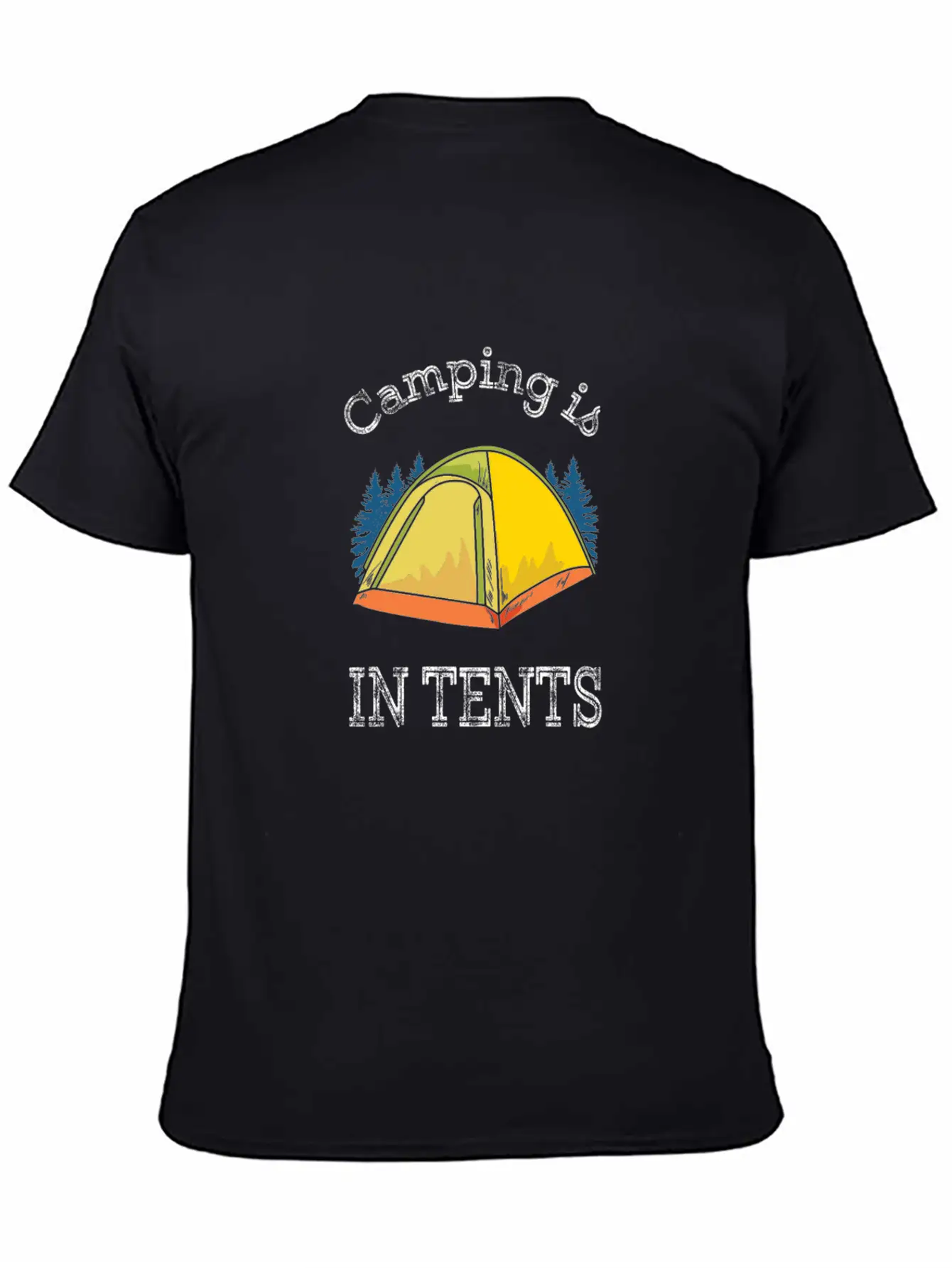 Camping Camping Is In Tents Relaxed Everyday Tee – Lightweight And Durable Cotton