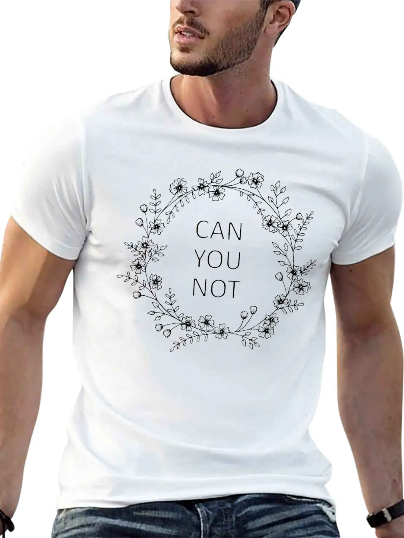 Can You Not Floral Wreath Relaxed Everyday Tee – Lightweight And Durable Cotton
