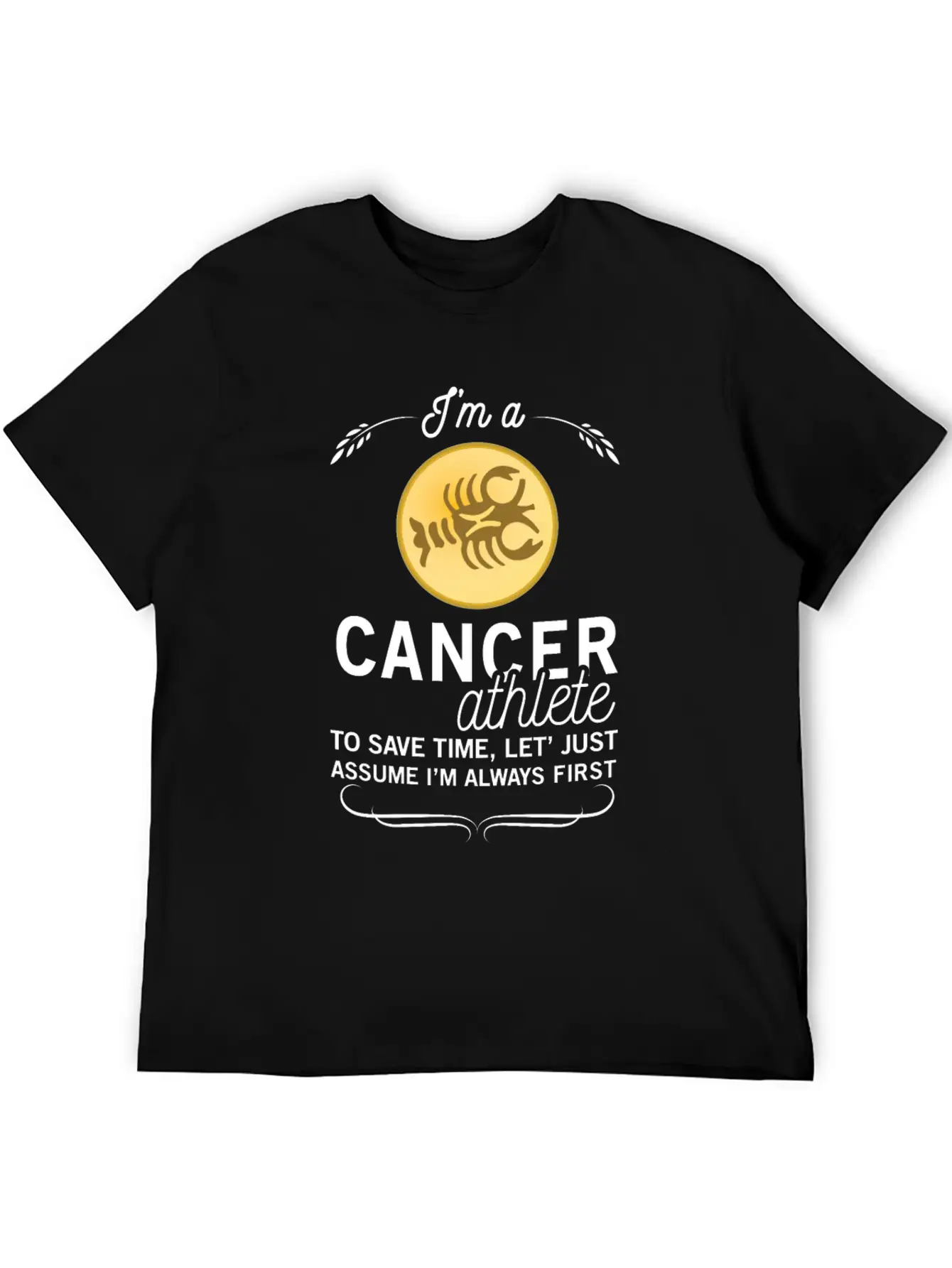 CANCER ATHLETE TO SAVE TIME ASSUME ALWAYS FIRST Unisex Casual T-Shirt – Clean Design For Daily Comfort