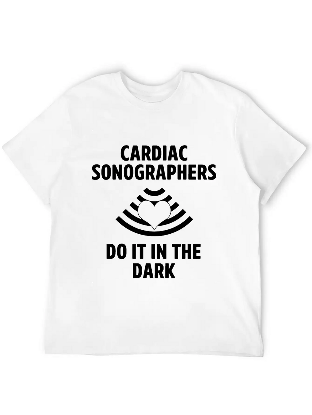 Cardiac Sonographer Echo Tech In The Dark RDCS Classic Cotton Tee – Unisex Comfort For Any Season