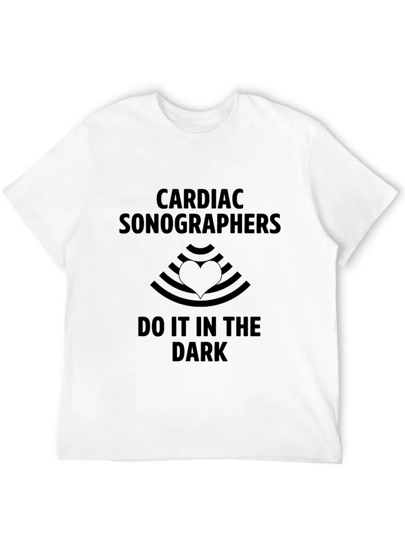 Cardiac Sonographer Echo Tech In The Dark RDCS Classic Cotton Tee – Unisex Comfort For Any Season