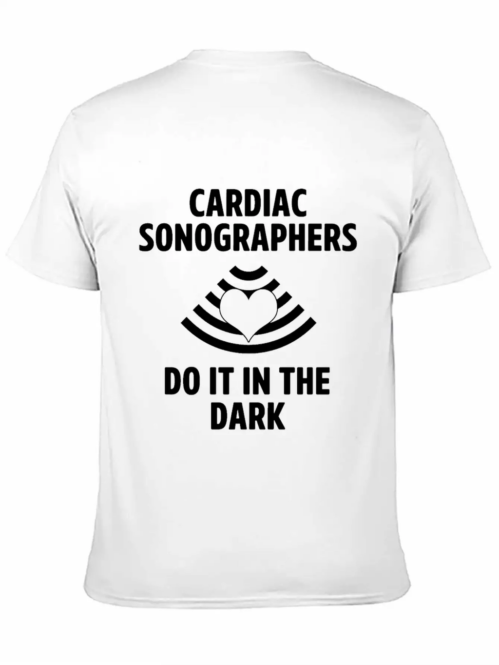 Cardiac Sonographer Echo Tech In The Dark RDCS Classic Cotton Tee – Unisex Comfort For Any Season