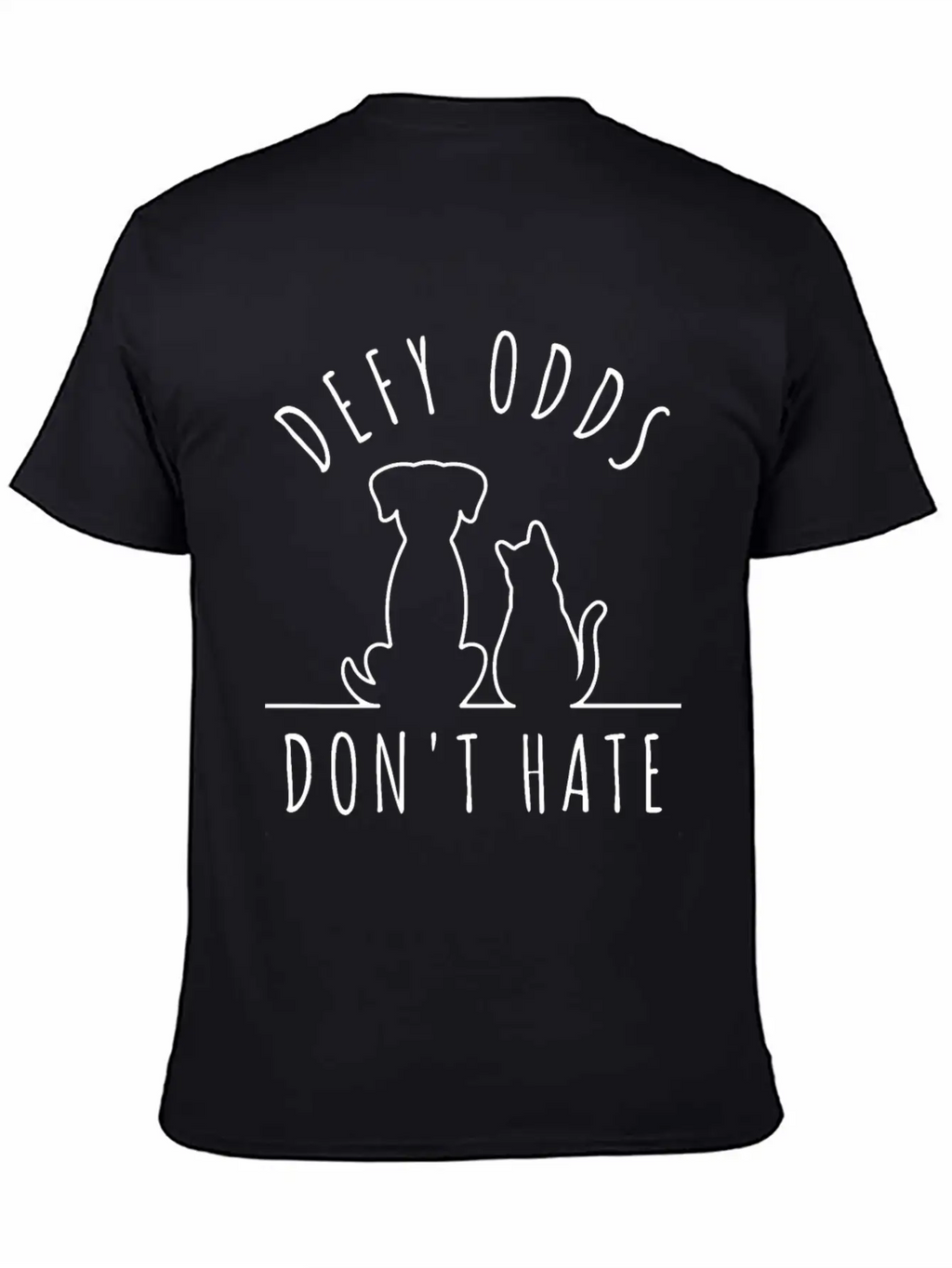 Cat Dog Defy Odds Dont Hate Stylish Everyday T-Shirt – Unisex Basic Cotton Tee