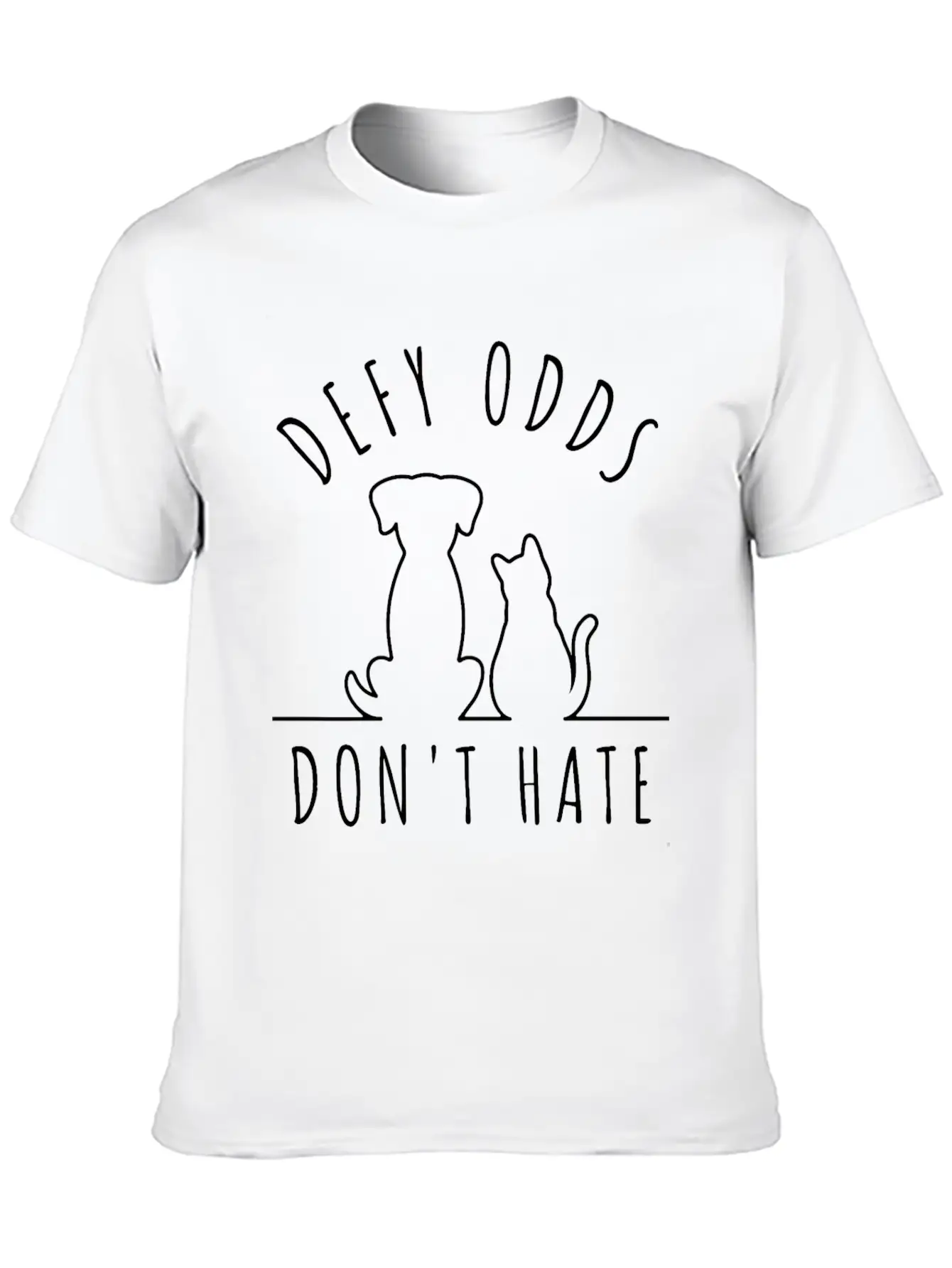 Cat Dog Defy Odds Dont Hate Stylish Everyday T-Shirt – Unisex Basic Cotton Tee