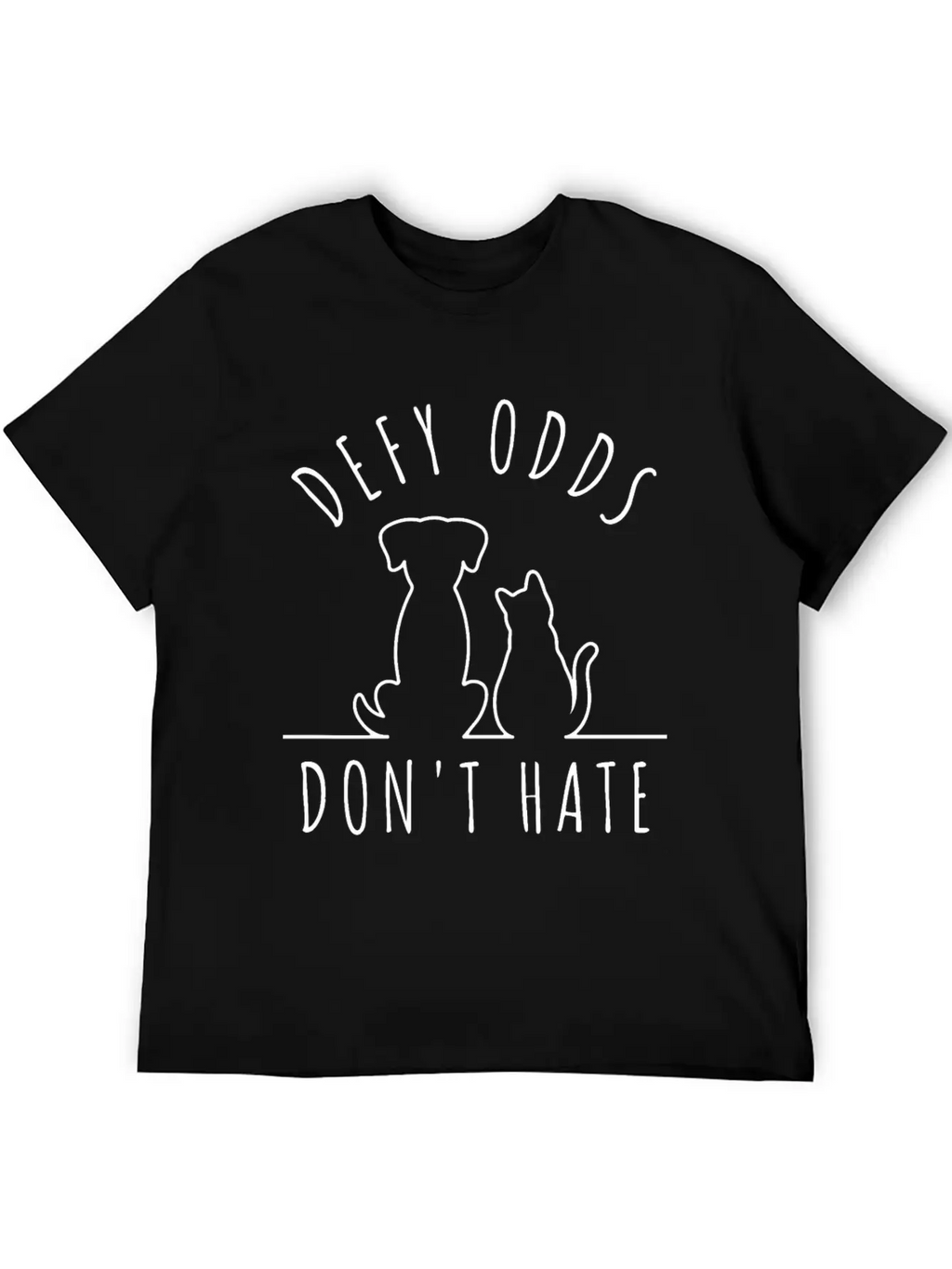Cat Dog Defy Odds Dont Hate Stylish Everyday T-Shirt – Unisex Basic Cotton Tee