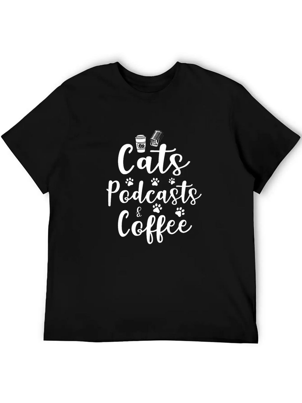 Cats Podcasts & Coffee Basic Graphic T-Shirt – Daily Comfort In Soft Cotton