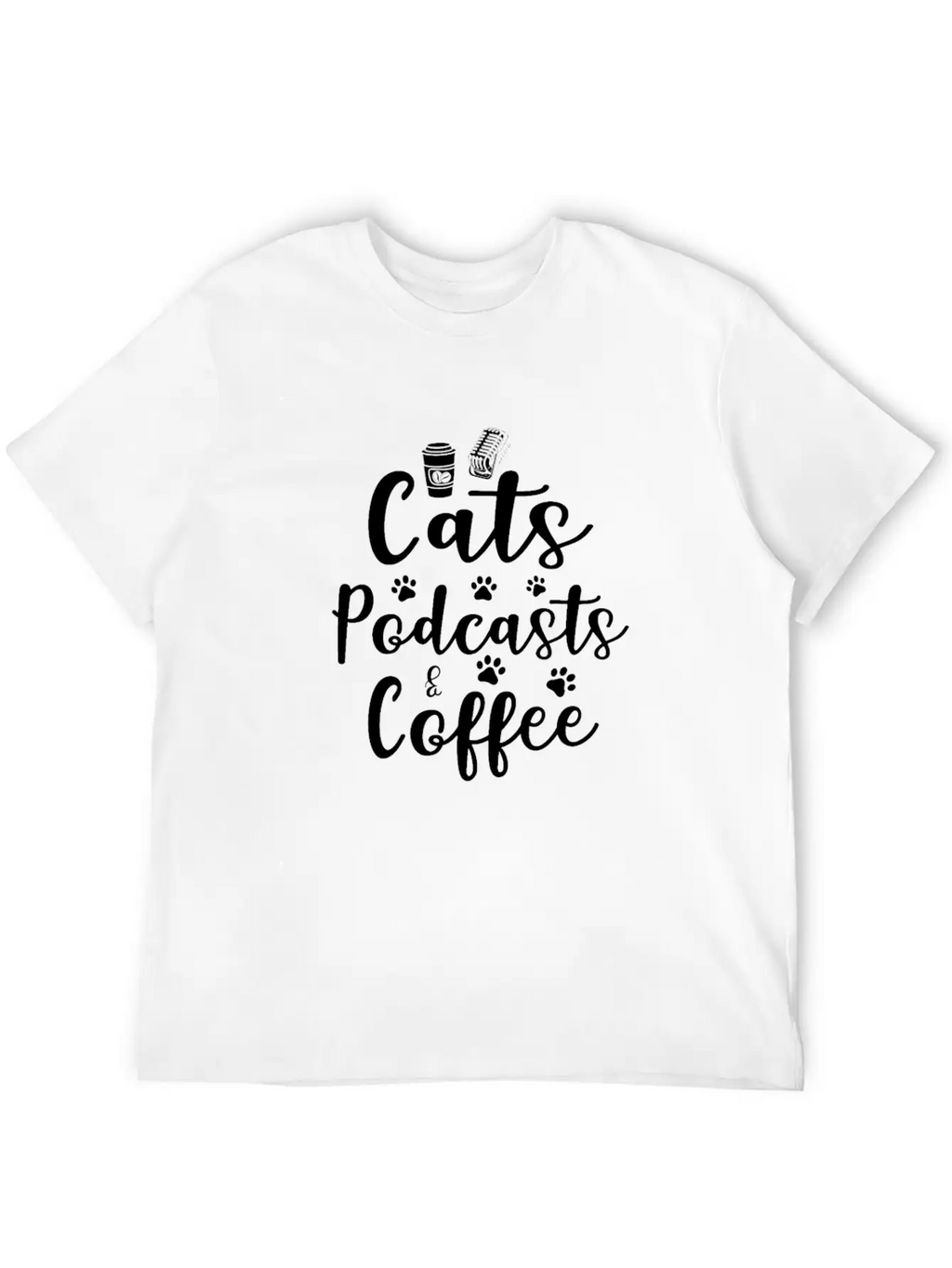 Cats Podcasts & Coffee Basic Graphic T-Shirt – Daily Comfort In Soft Cotton