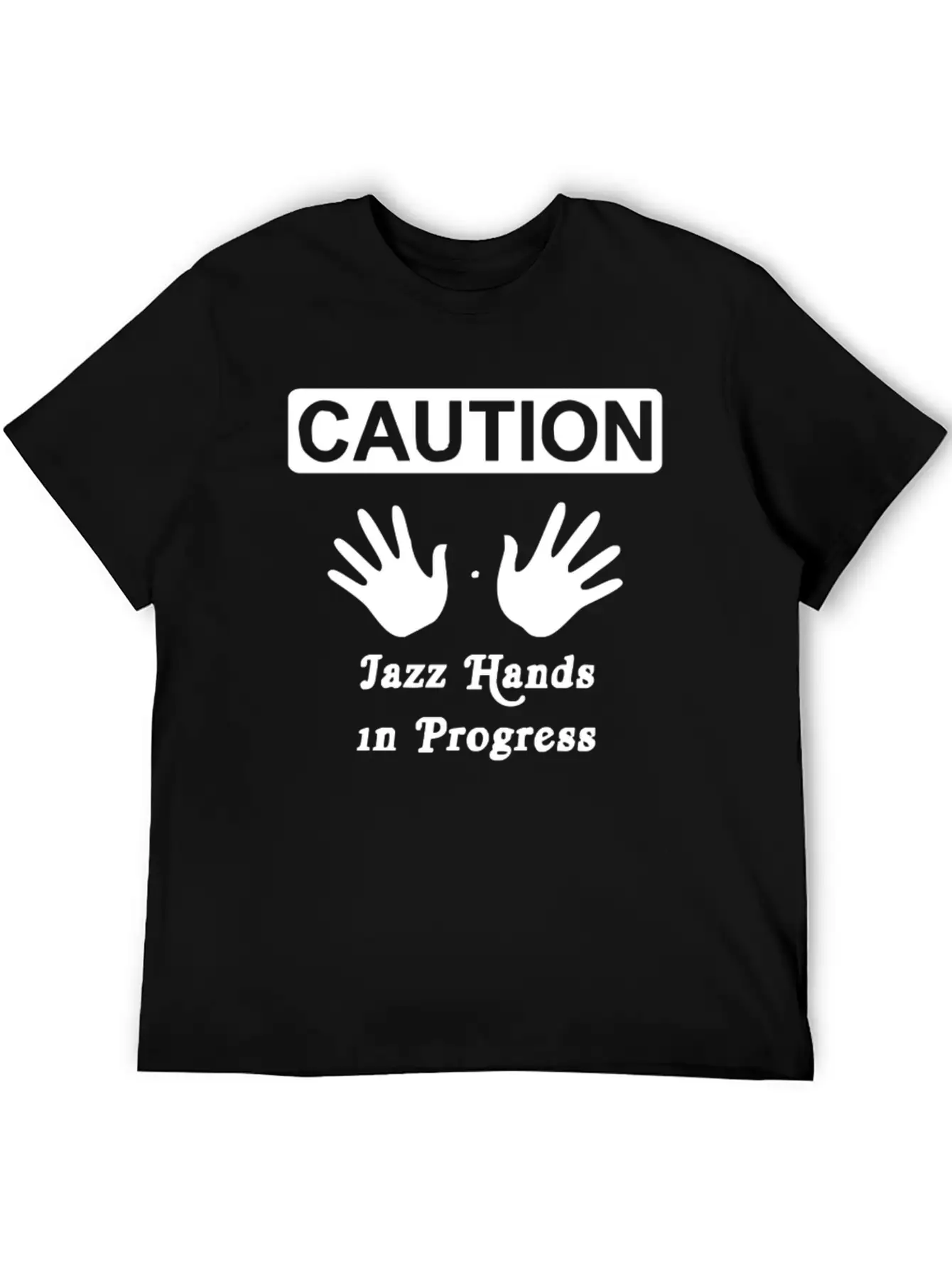 Caution Jazz HandsFunny Jazz Dance Comic Boogie C Breathable Soft Cotton T-Shirt – Timeless Casual Look