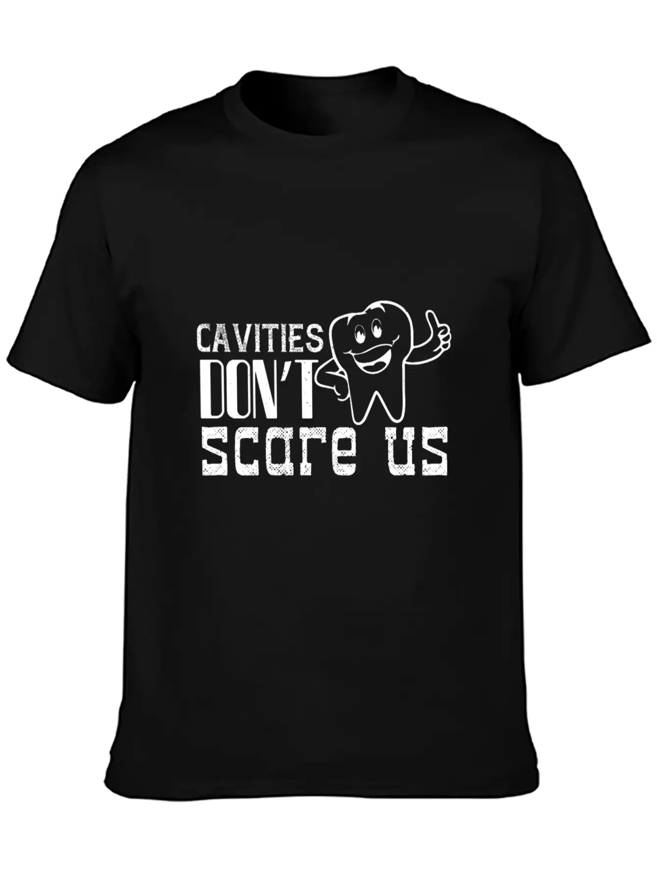 Cavities Don´t Scare Us! Breathable Soft Cotton T-Shirt – Timeless Casual Look