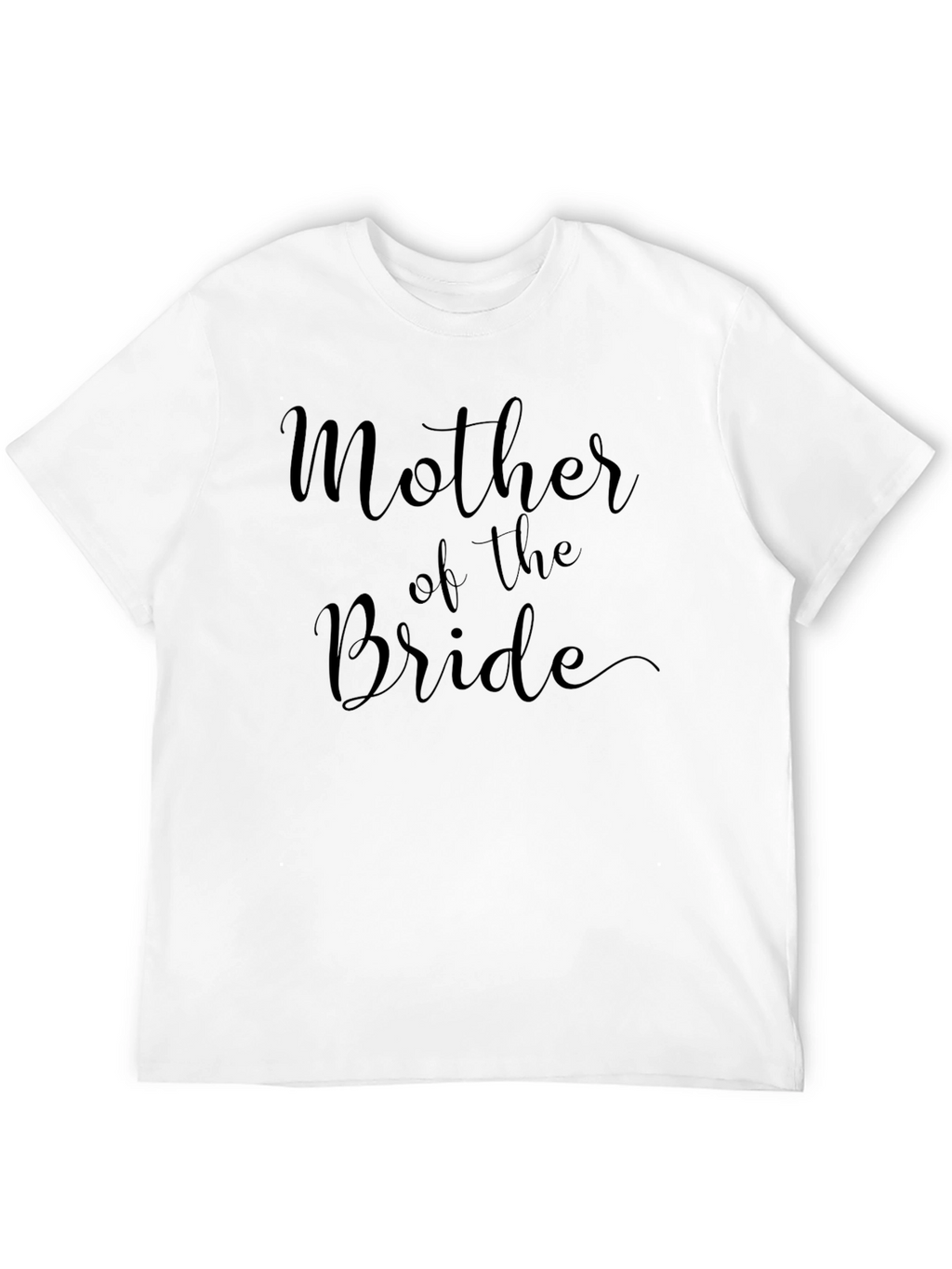 Mother of the Bride T-Shirt - Wedding Party Apparel