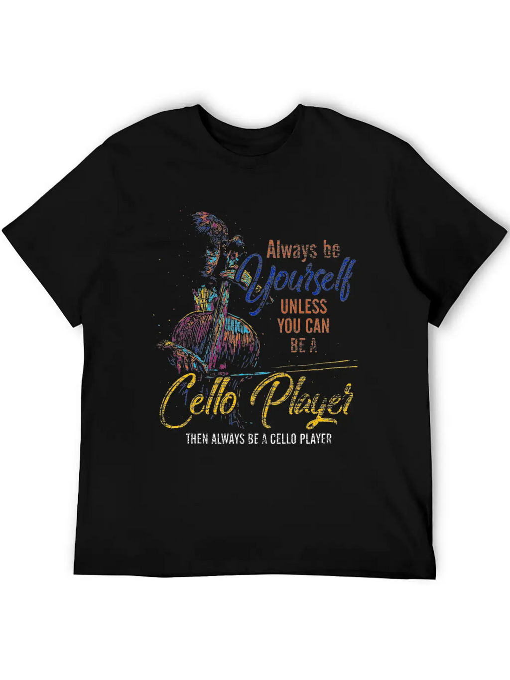 Cello Cellist Personality Basic Graphic T-Shirt – Daily Comfort In Soft Cotton