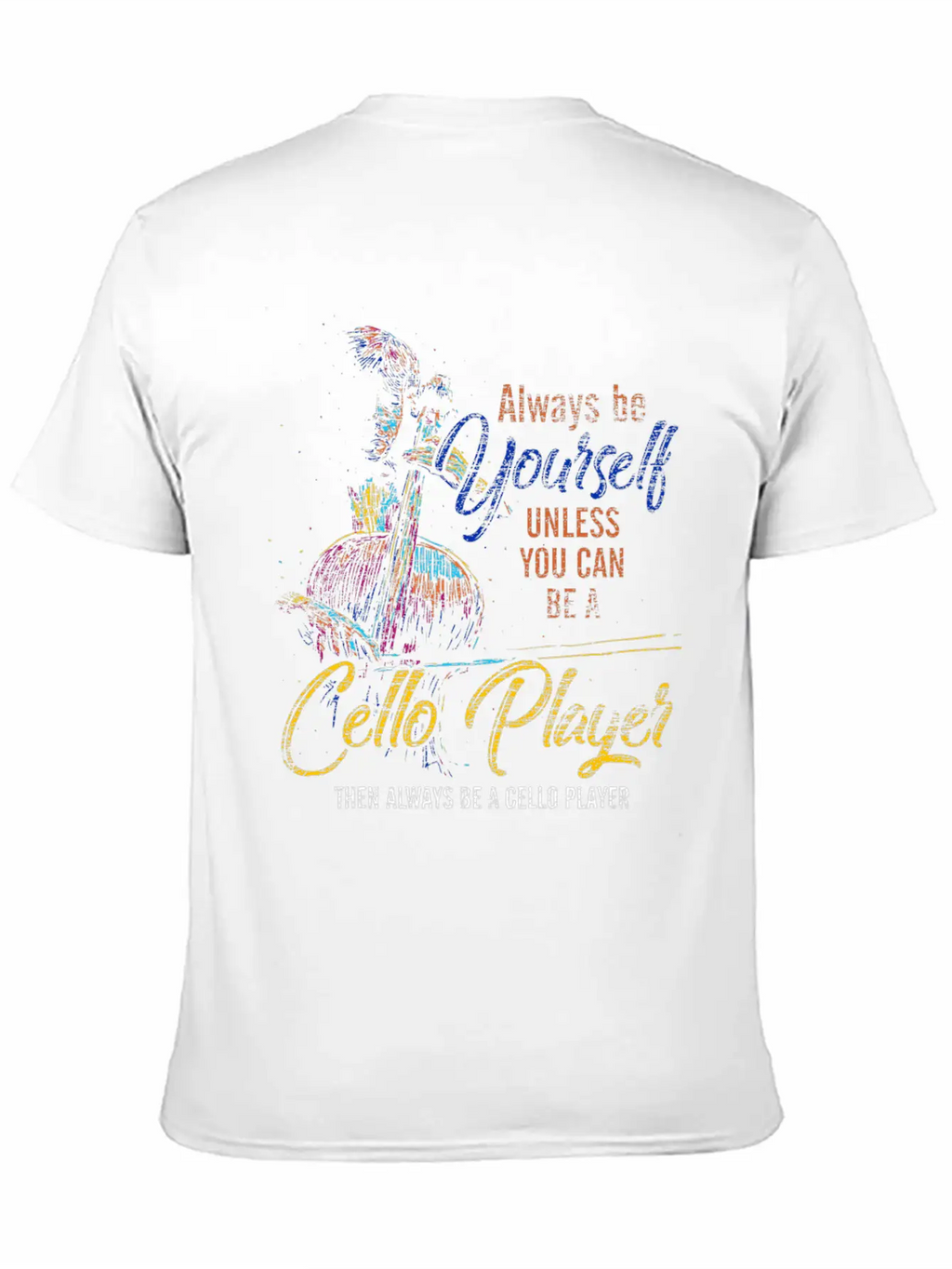 Cello Cellist Personality Basic Graphic T-Shirt – Daily Comfort In Soft Cotton