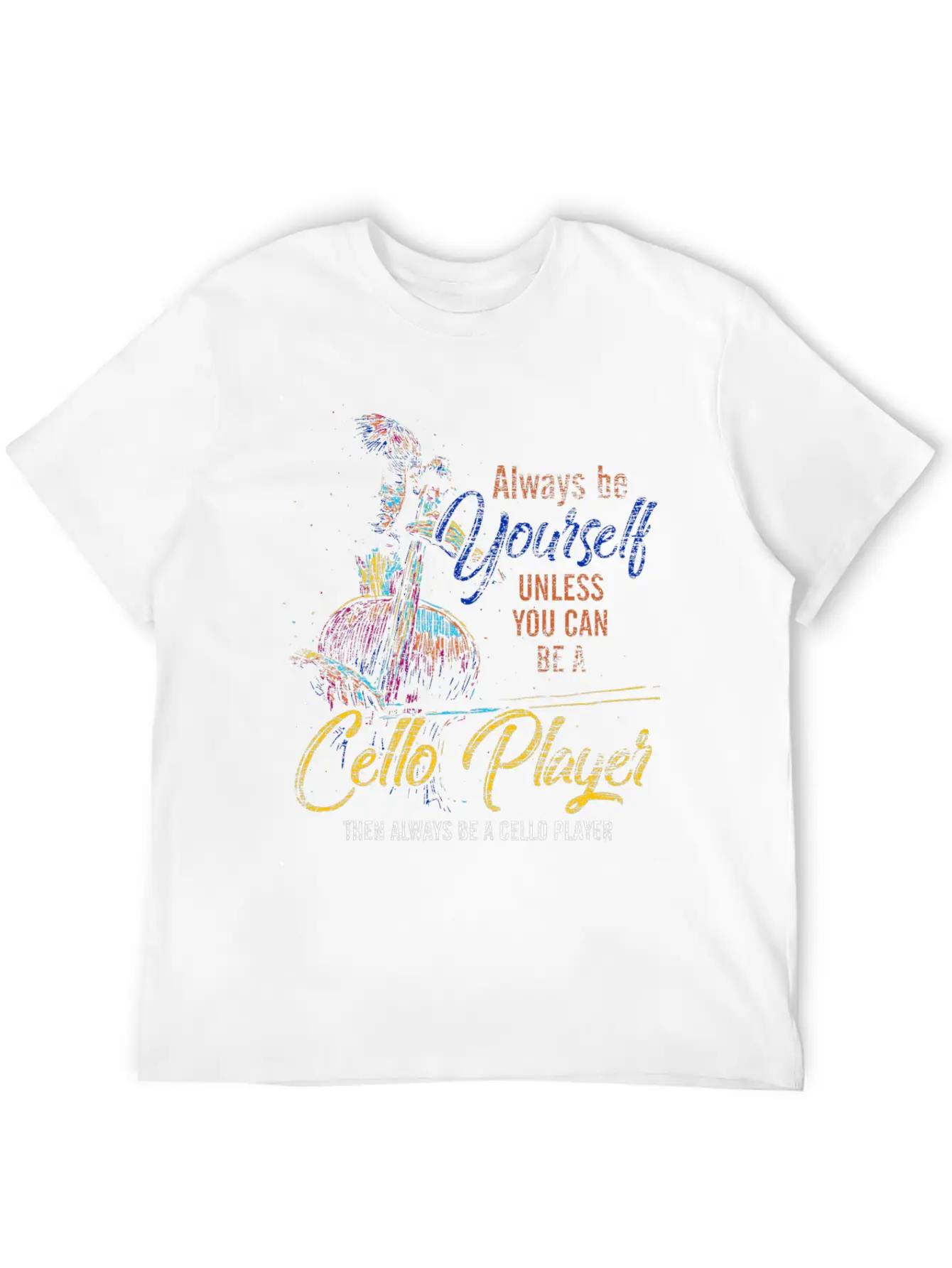 Cello Cellist Personality Basic Graphic T-Shirt – Daily Comfort In Soft Cotton