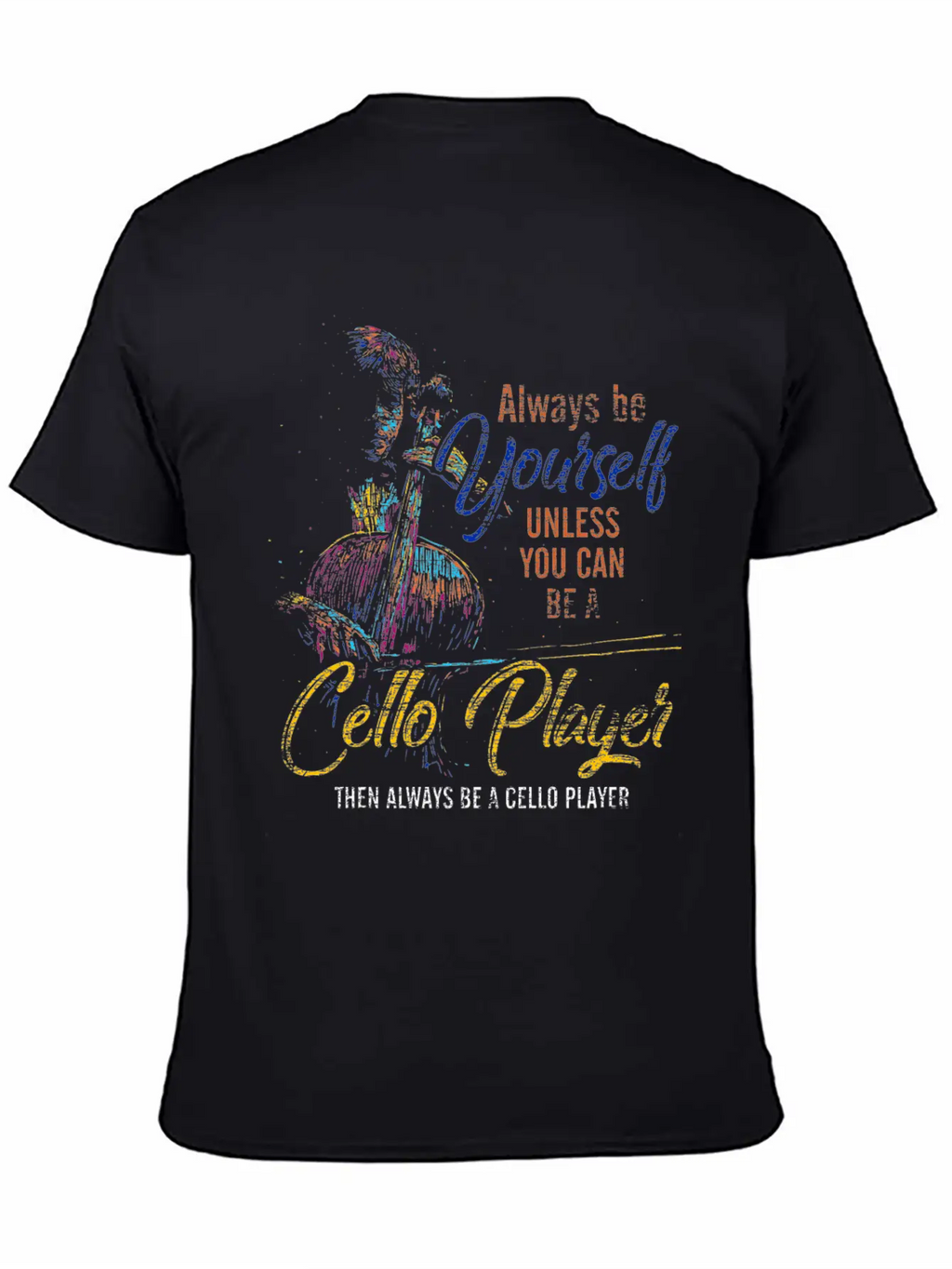 Cello Cellist Personality Basic Graphic T-Shirt – Daily Comfort In Soft Cotton