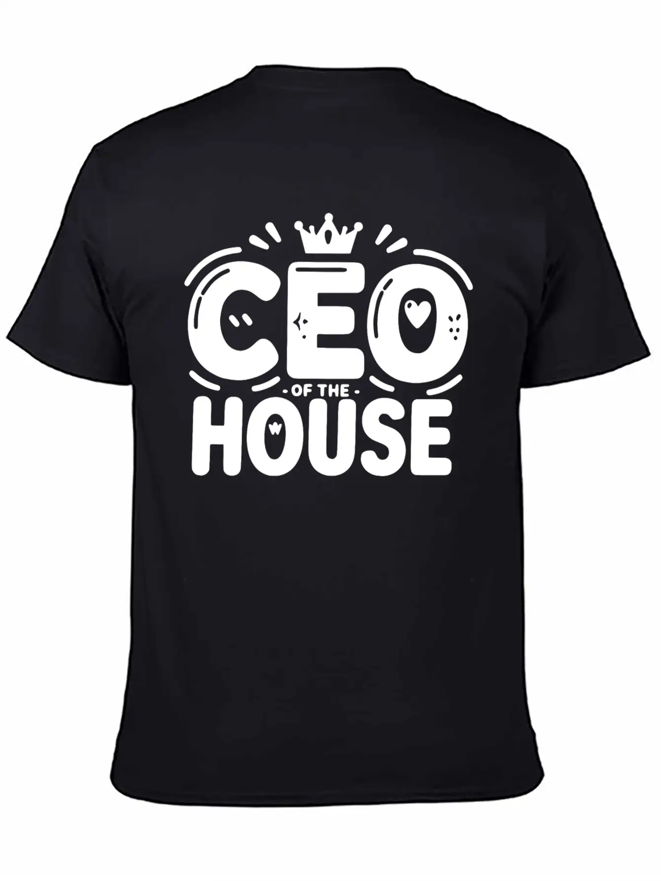CEO Of The House Unisex Casual T-Shirt – Clean Design For Daily Comfort