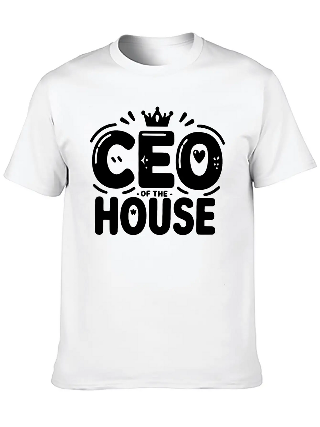 CEO Of The House Unisex Casual T-Shirt – Clean Design For Daily Comfort