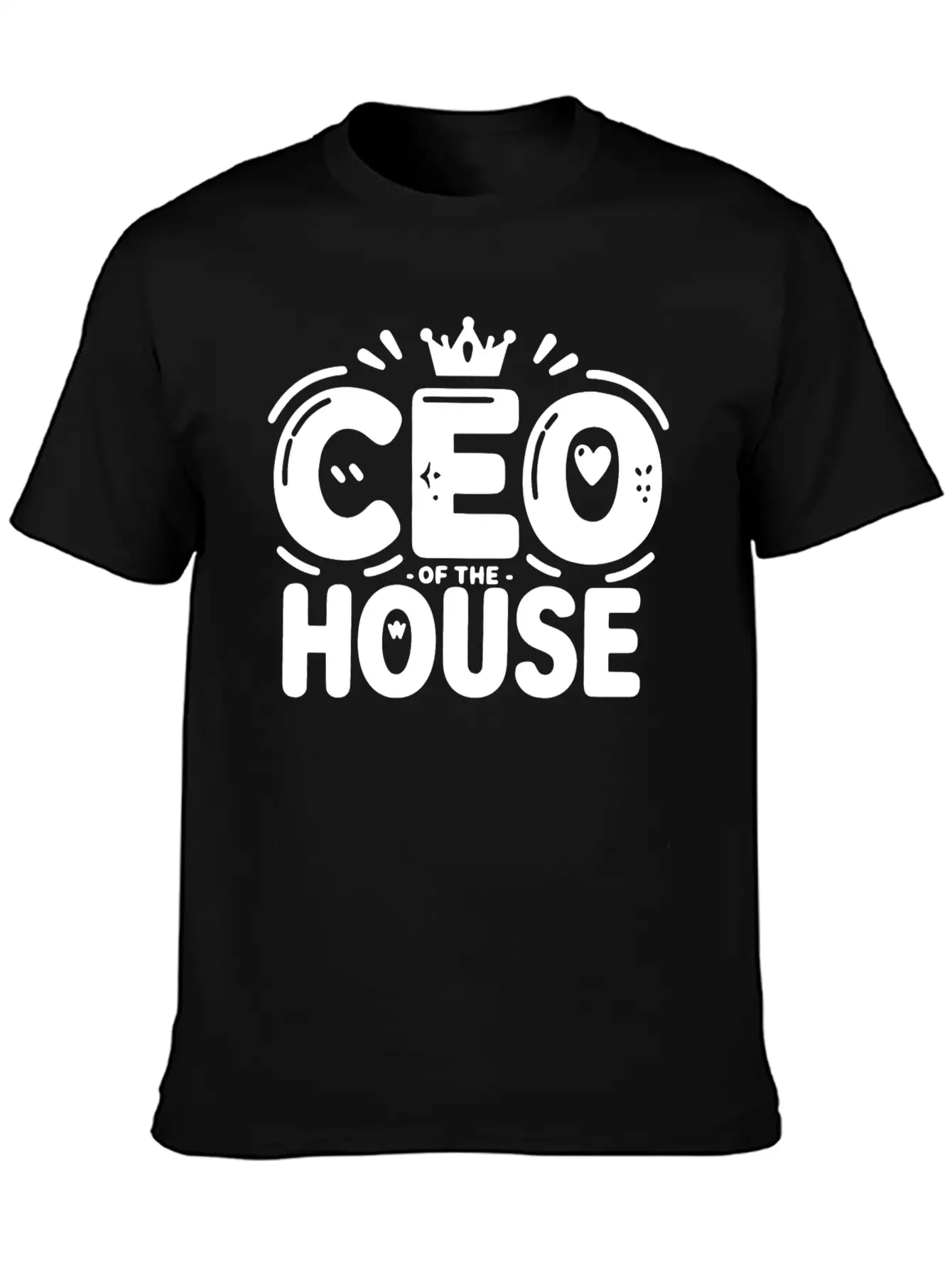 CEO Of The House Unisex Casual T-Shirt – Clean Design For Daily Comfort