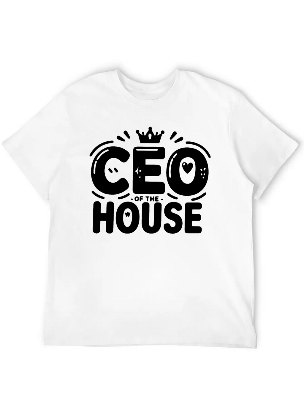 CEO Of The House Unisex Casual T-Shirt – Clean Design For Daily Comfort