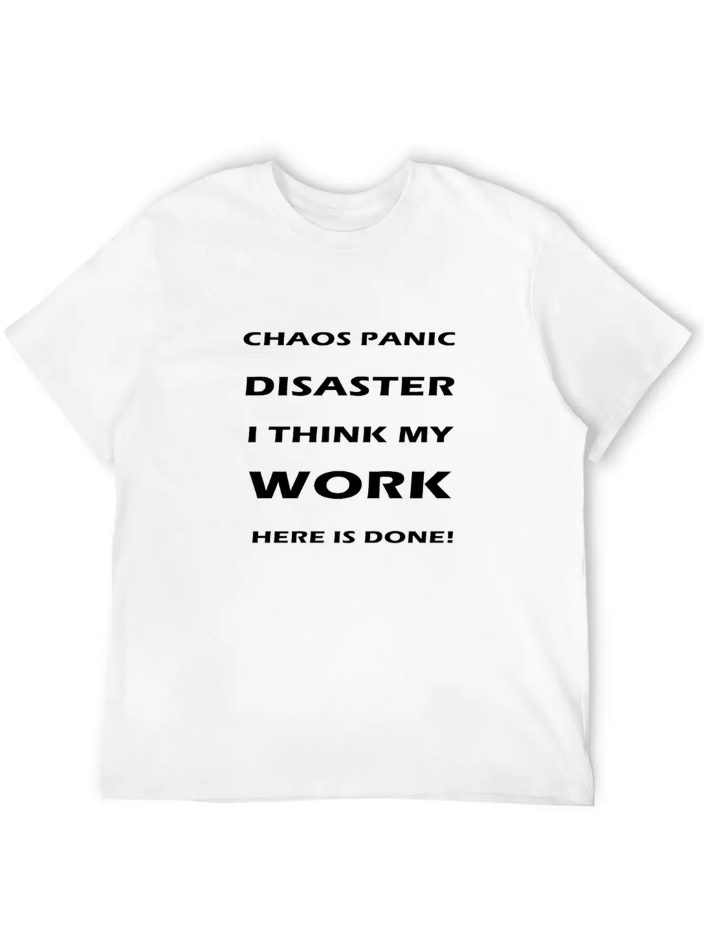 Chaos Panic Stylish Everyday T-Shirt – Unisex Basic Cotton Tee