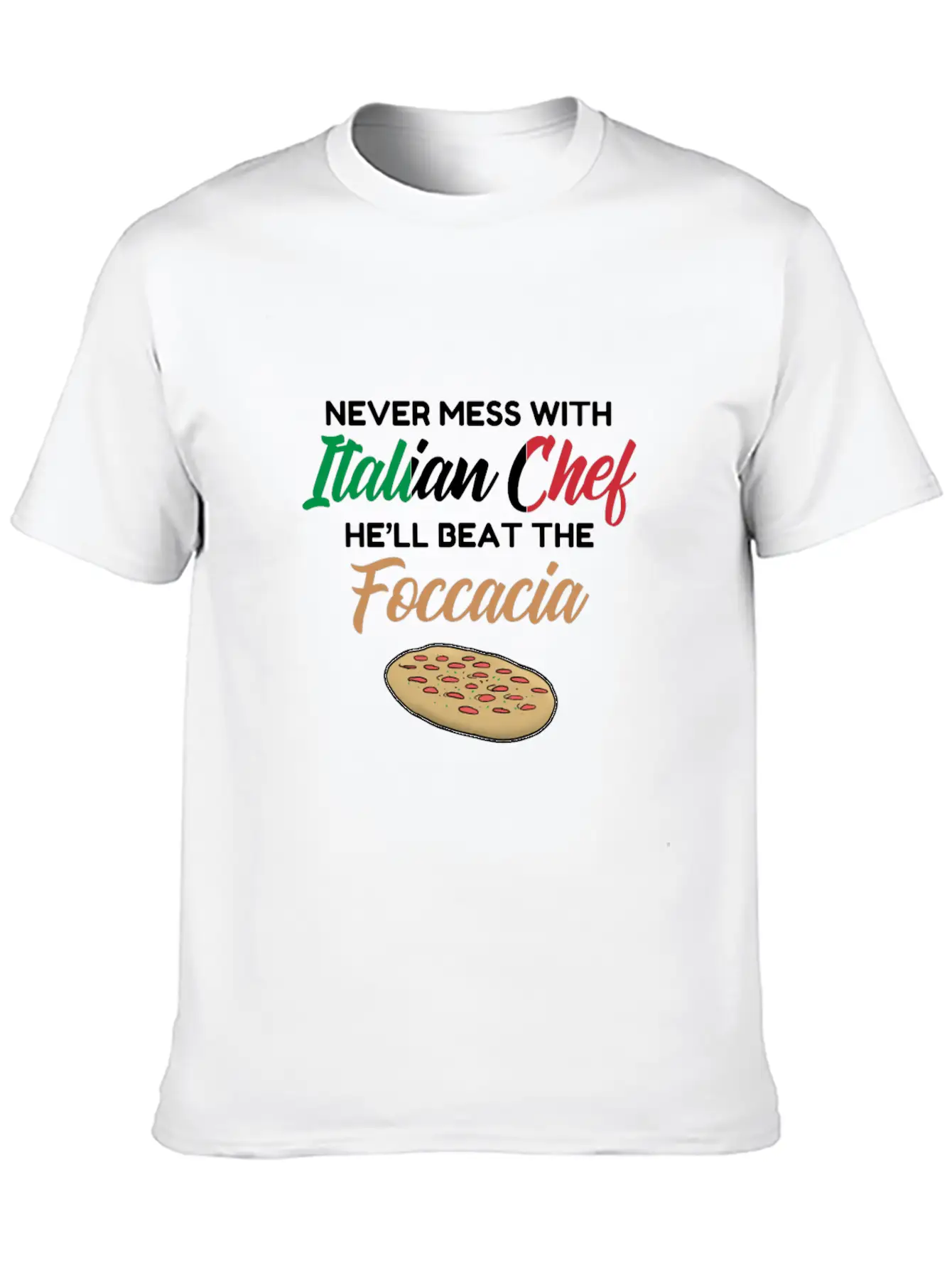Chef Gift Italian Chefs Beat The Foccacia Funny Breathable Soft Cotton T-Shirt – Timeless Casual Look