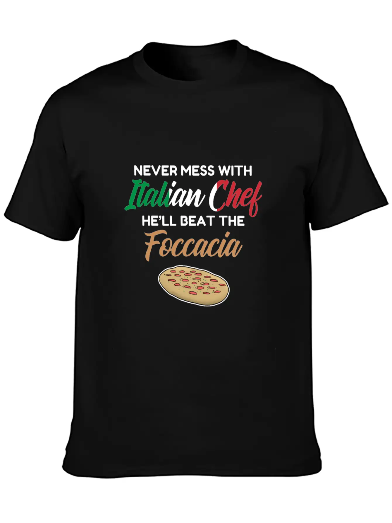 Chef Gift Italian Chefs Beat The Foccacia Funny Breathable Soft Cotton T-Shirt – Timeless Casual Look