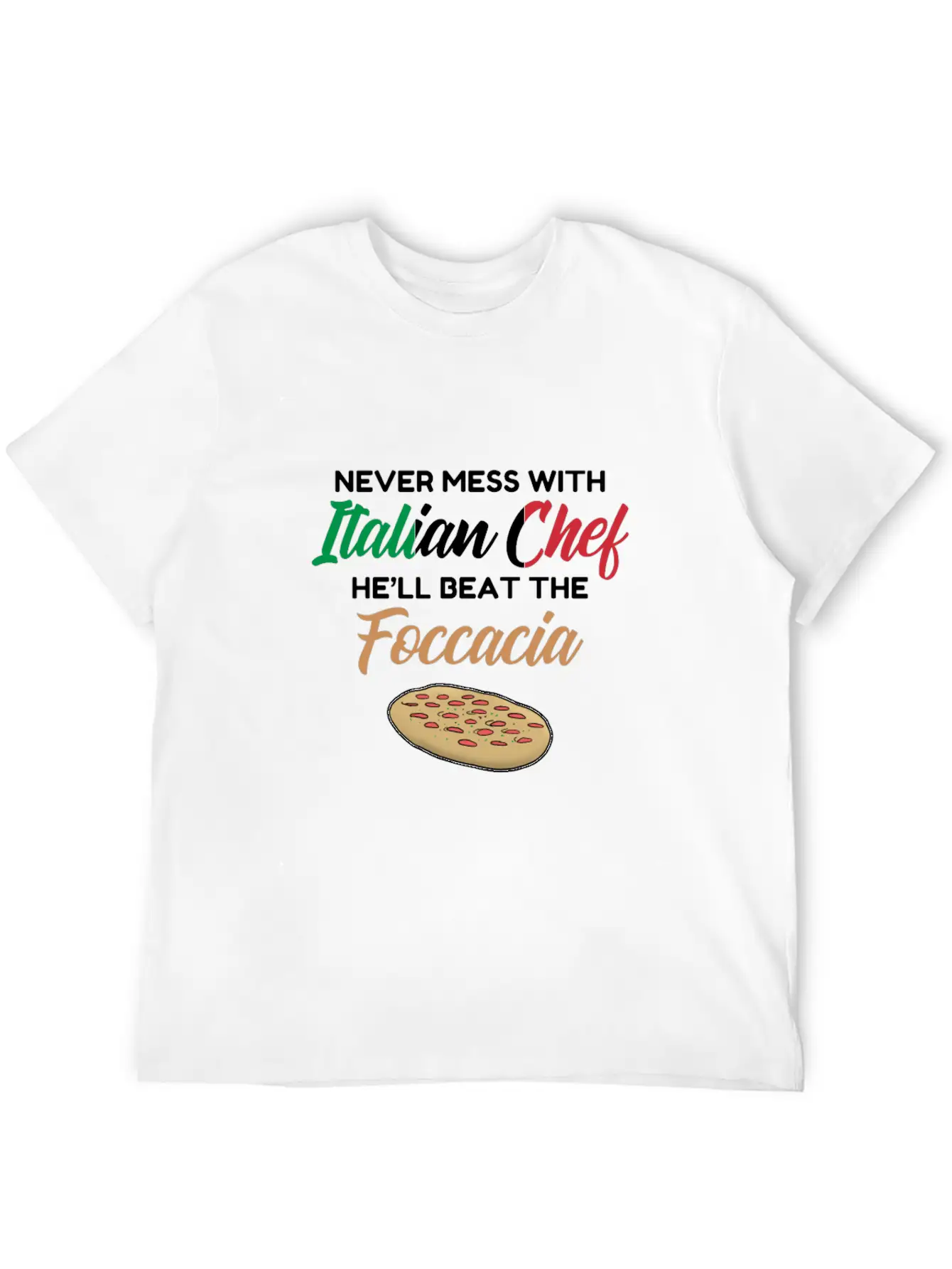 Chef Gift Italian Chefs Beat The Foccacia Funny Breathable Soft Cotton T-Shirt – Timeless Casual Look