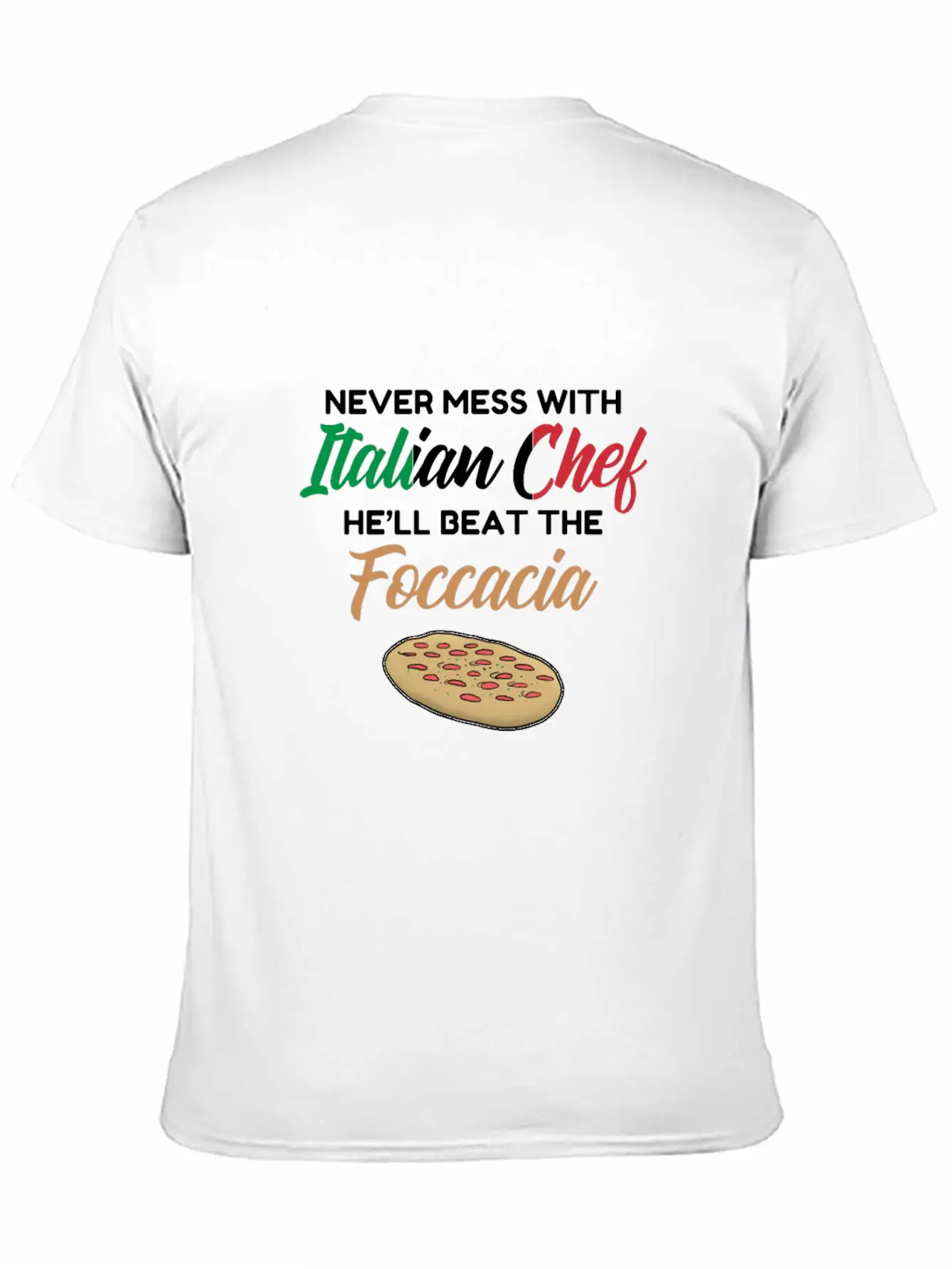 Chef Gift Italian Chefs Beat The Foccacia Funny Breathable Soft Cotton T-Shirt – Timeless Casual Look